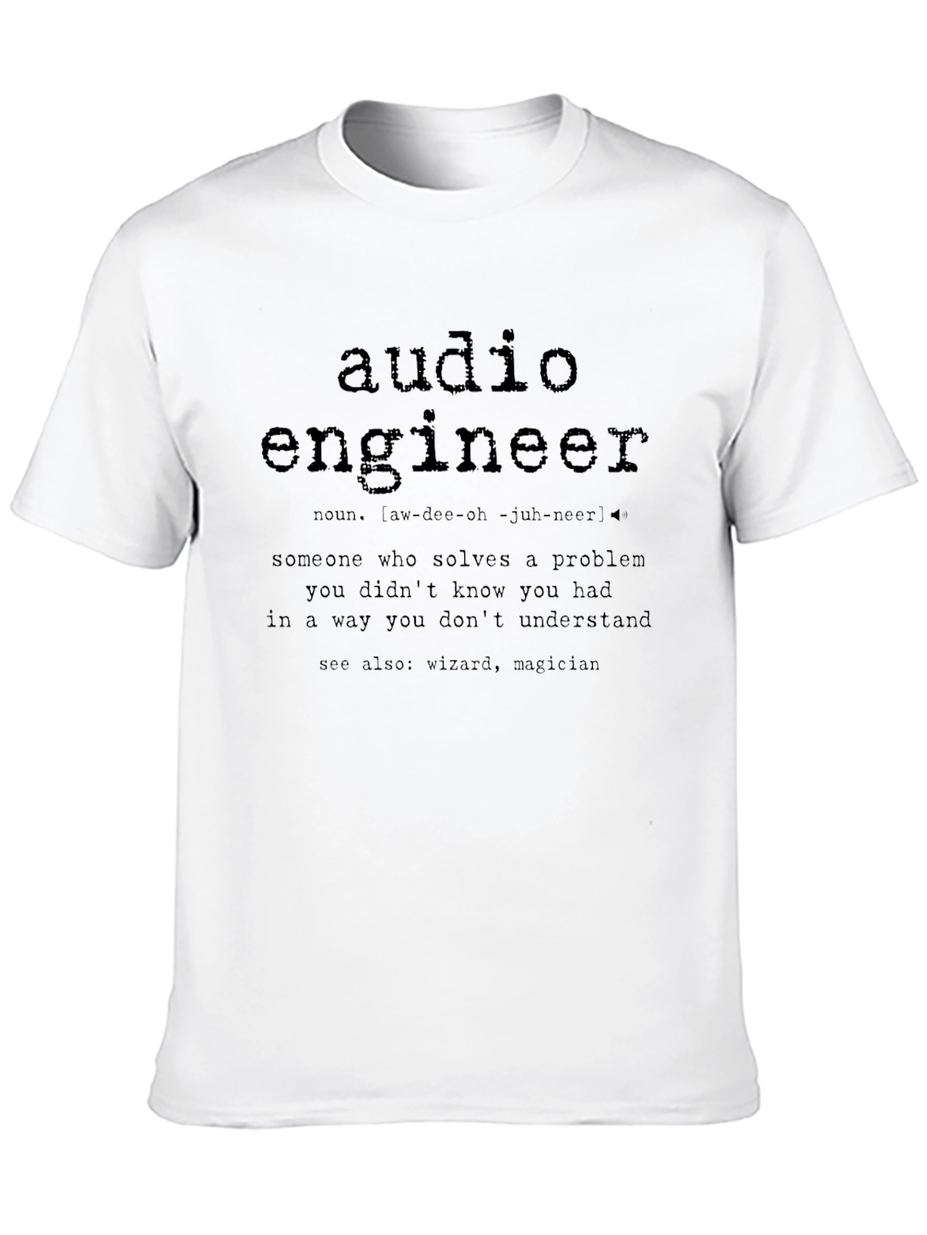 Audio Engineer Definition T-Shirt - Musician Sound Tech Gift