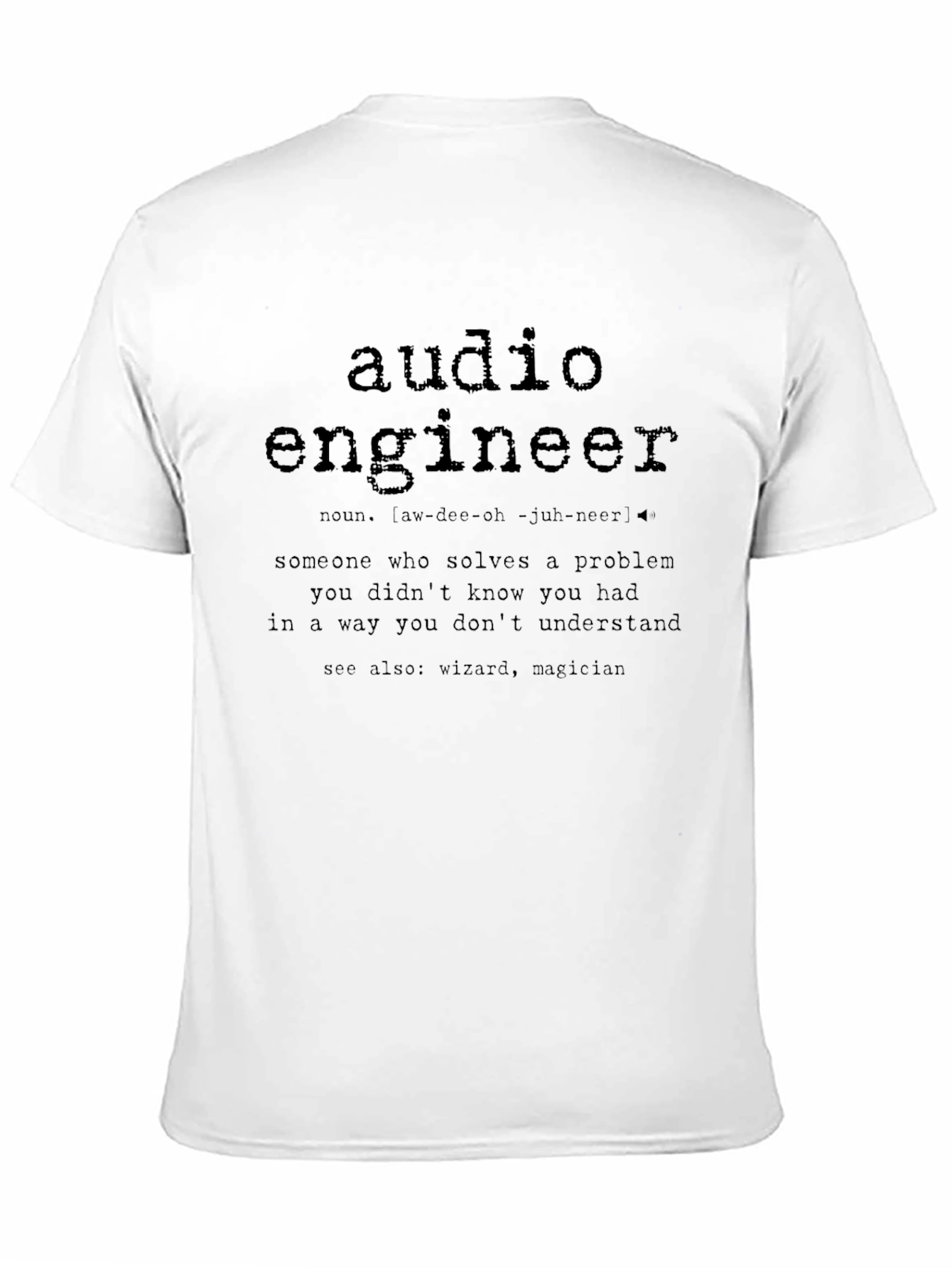 Audio Engineer Definition T-Shirt - Musician Sound Tech Gift