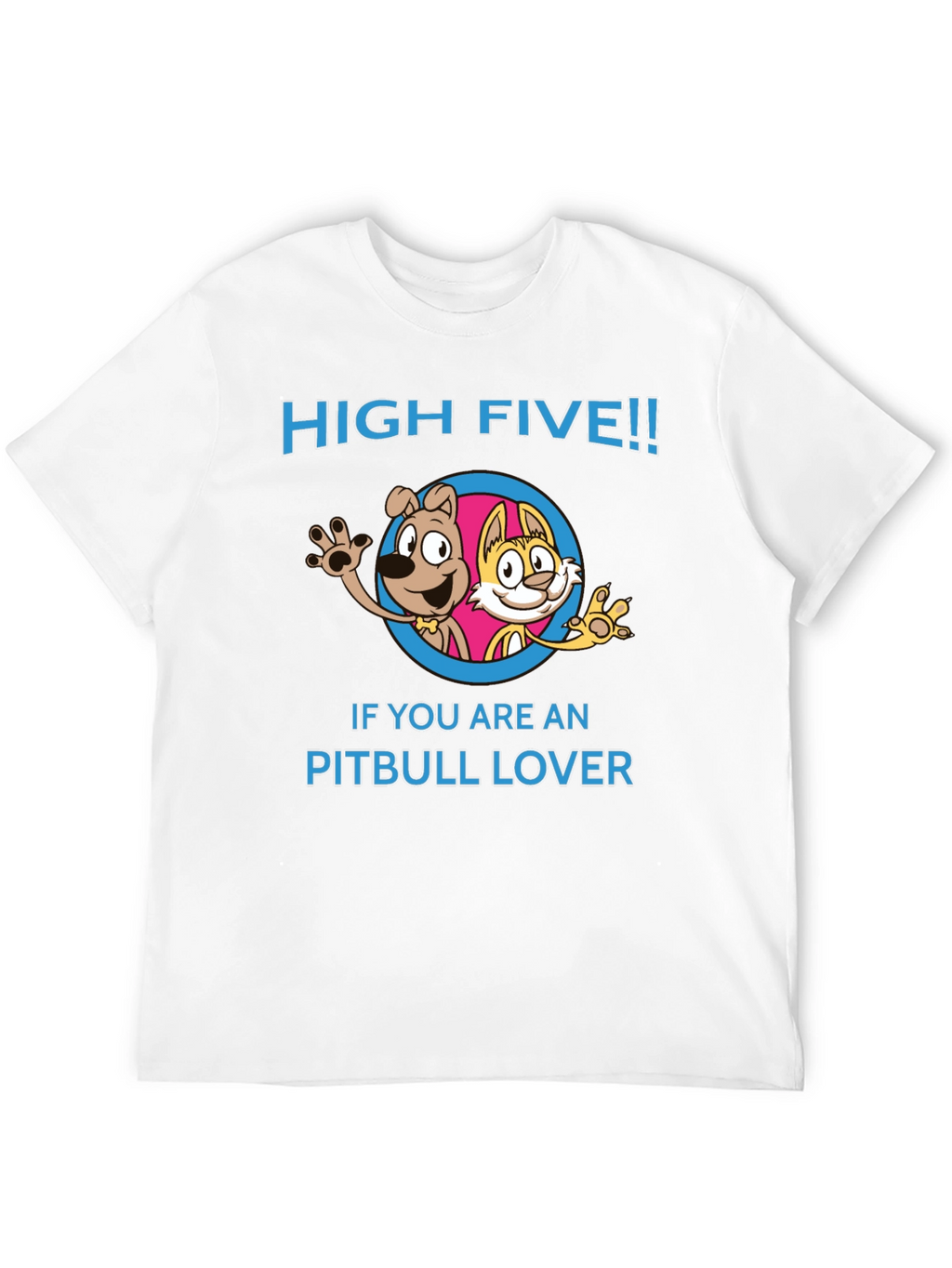 High Five Pitbull Lover T-Shirt