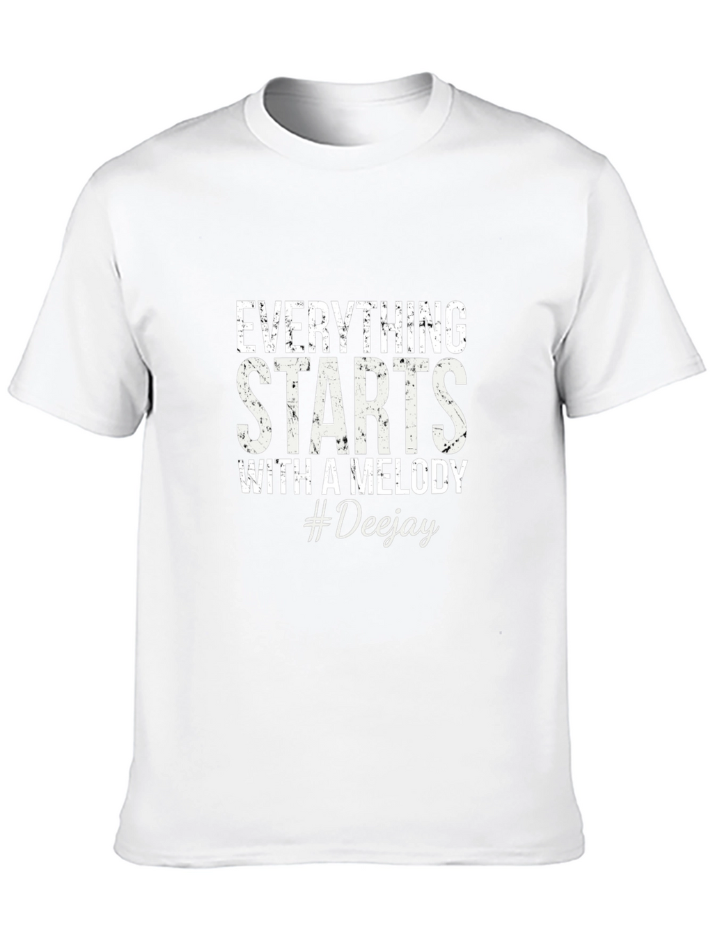 Everything Starts With a Melody #Deejay Black T-Shirt