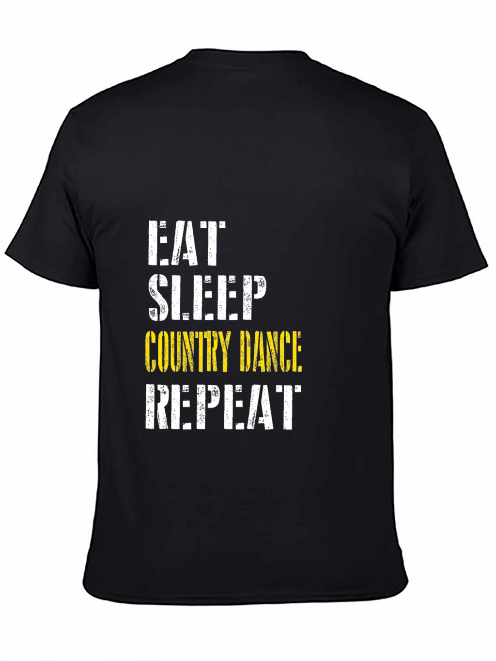 Eat Sleep Country Dance Repeat Black T-Shirt