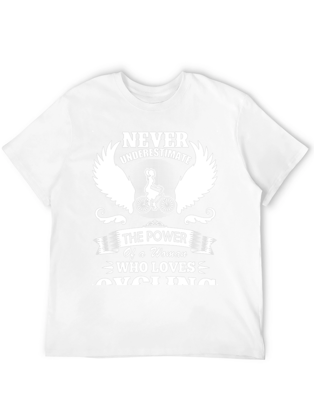 Never Underestimate Cycling Womans T-shirt