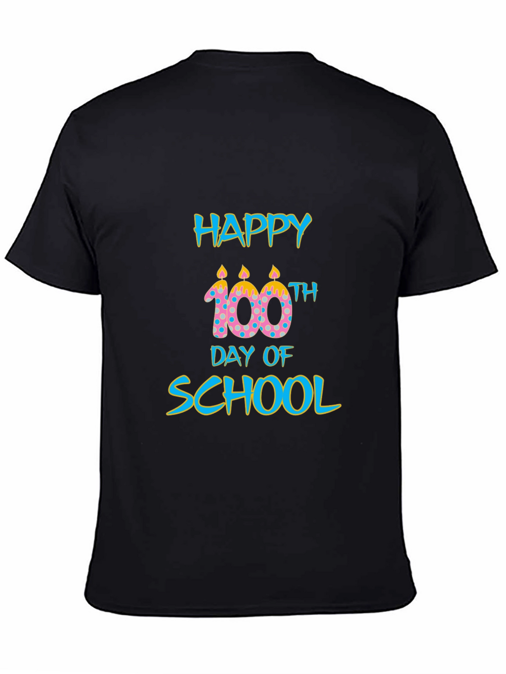 Happy 100th Day of School T-Shirt
