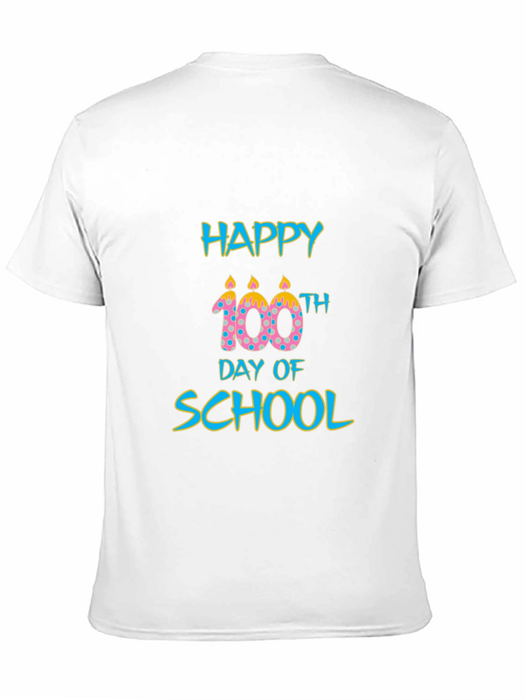 Happy 100th Day of School T-Shirt