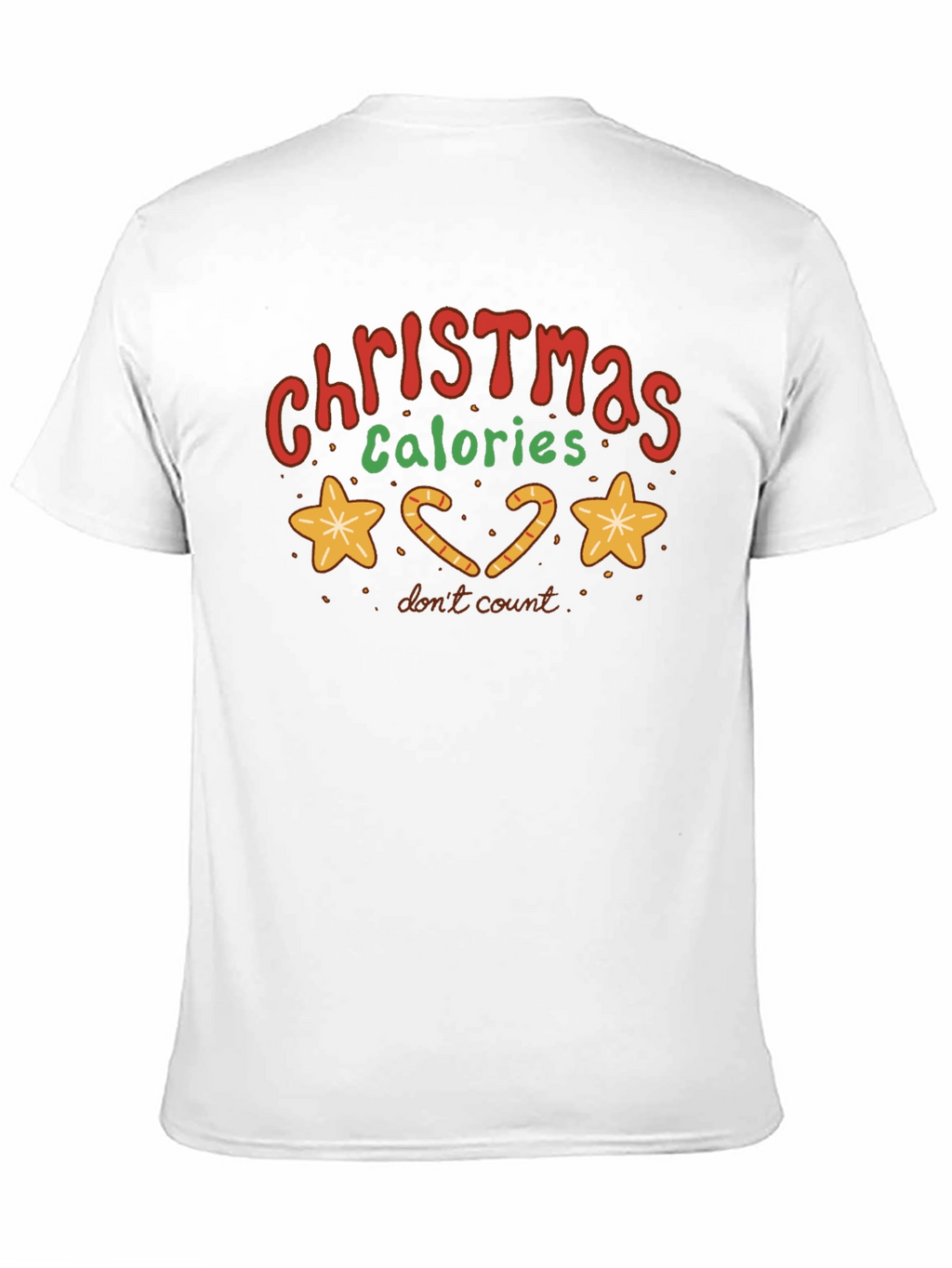Christmas Calories Dont Count Graphic T-Shirt