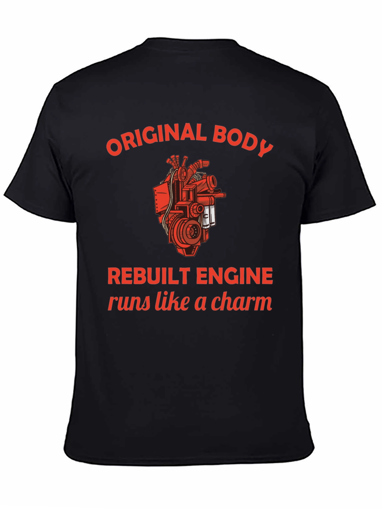 Original Body Rebuilt Engine Graphic Tee