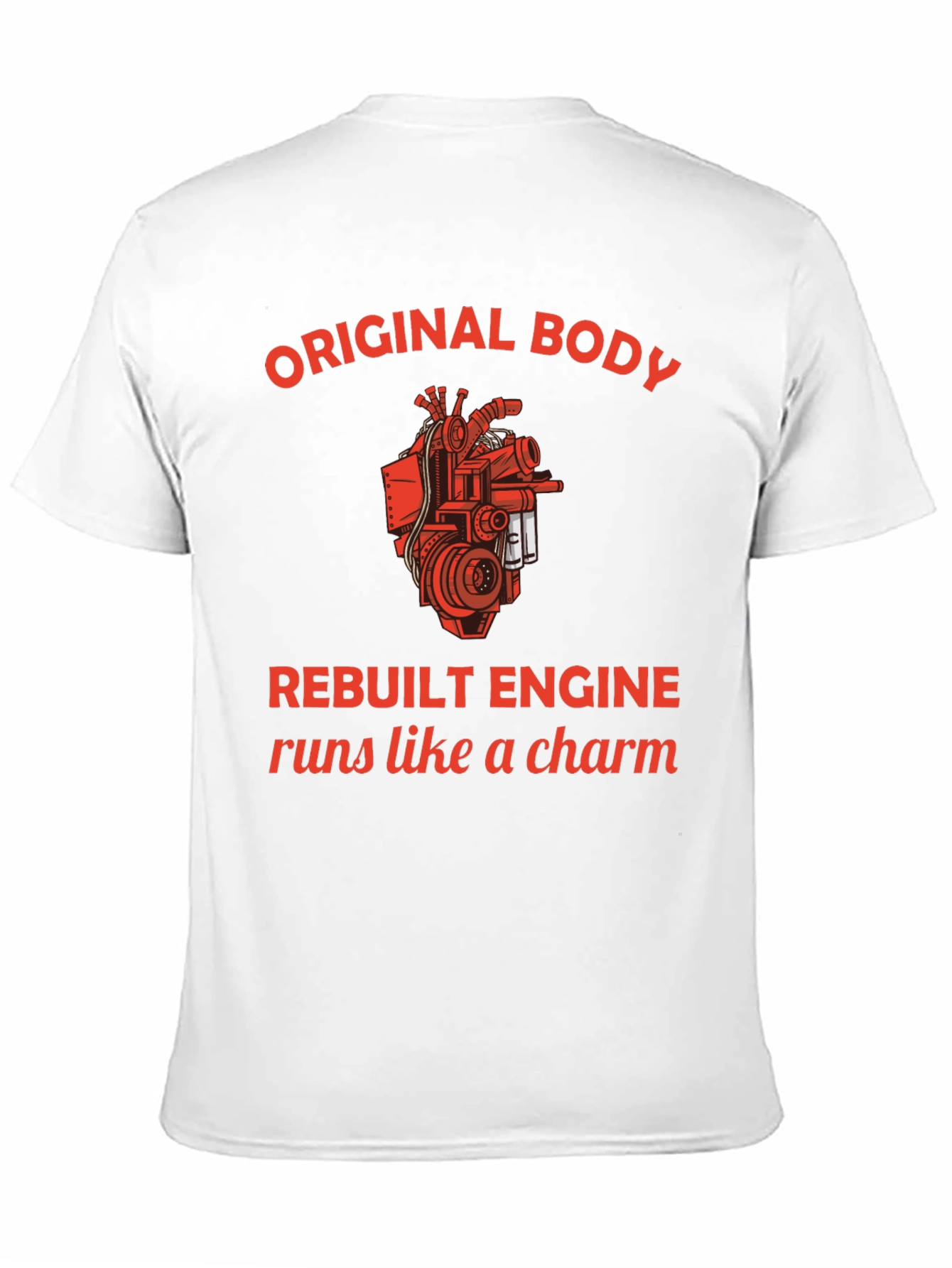 Original Body Rebuilt Engine Graphic Tee