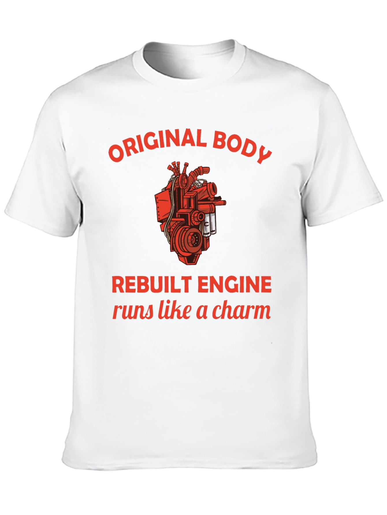 Original Body Rebuilt Engine Graphic Tee