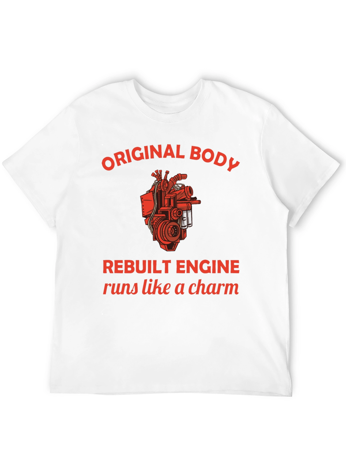 Original Body Rebuilt Engine Graphic Tee