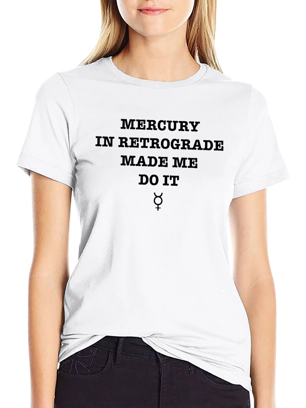 Mercury Retrograde Made Me Do It Black Tee