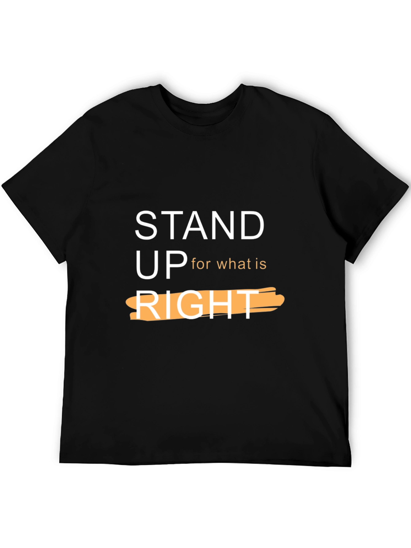 Stand Up For What Is Right Black T-Shirt