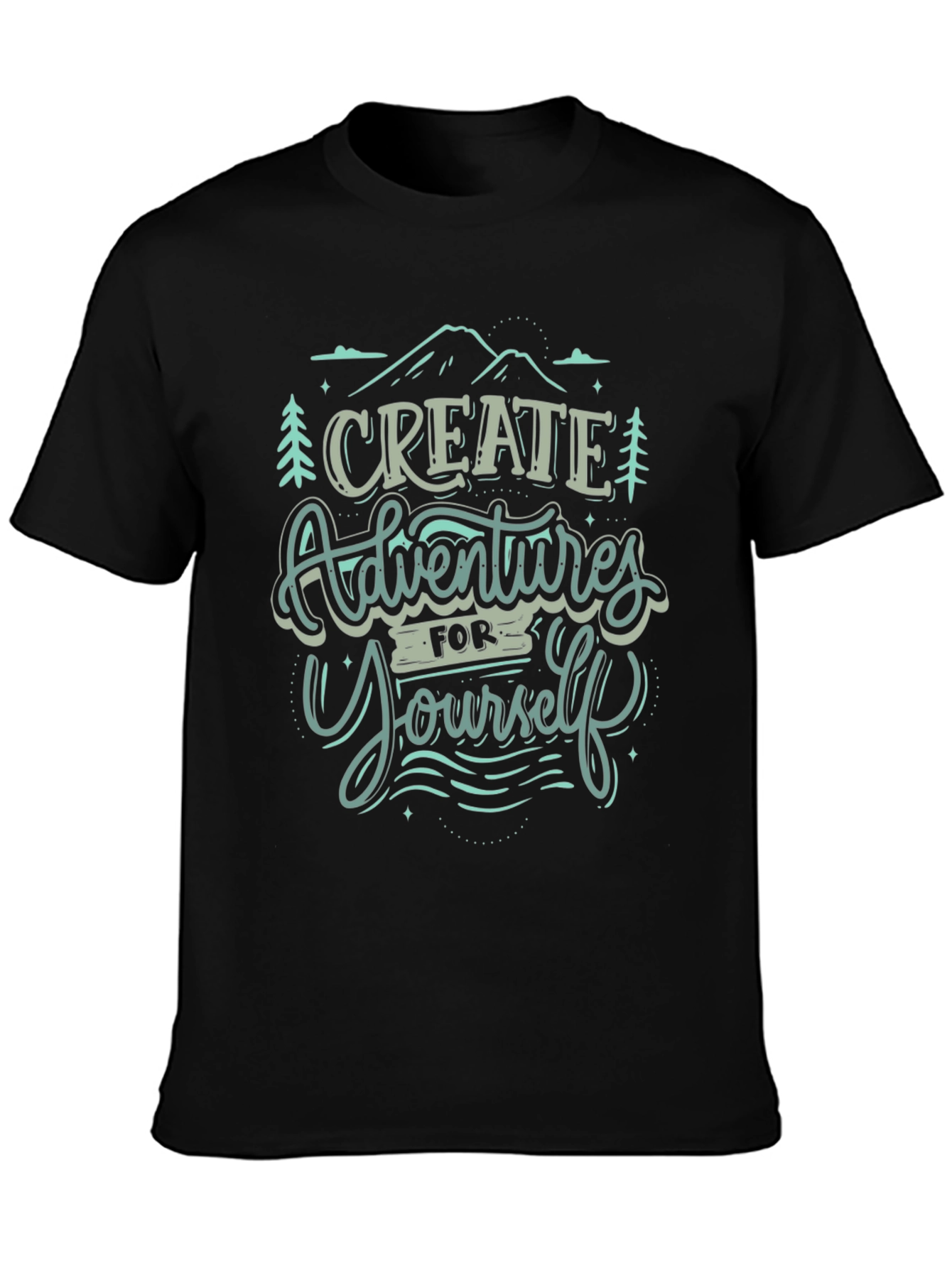 Adventure T-Shirt: Create Adventures For Yourself
