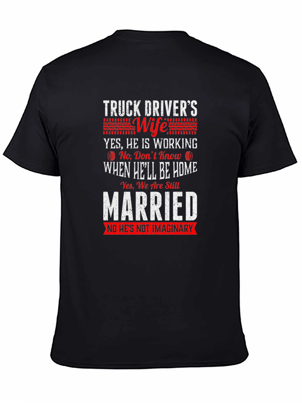 Truck Drivers Wife T-Shirt Funny Slogan