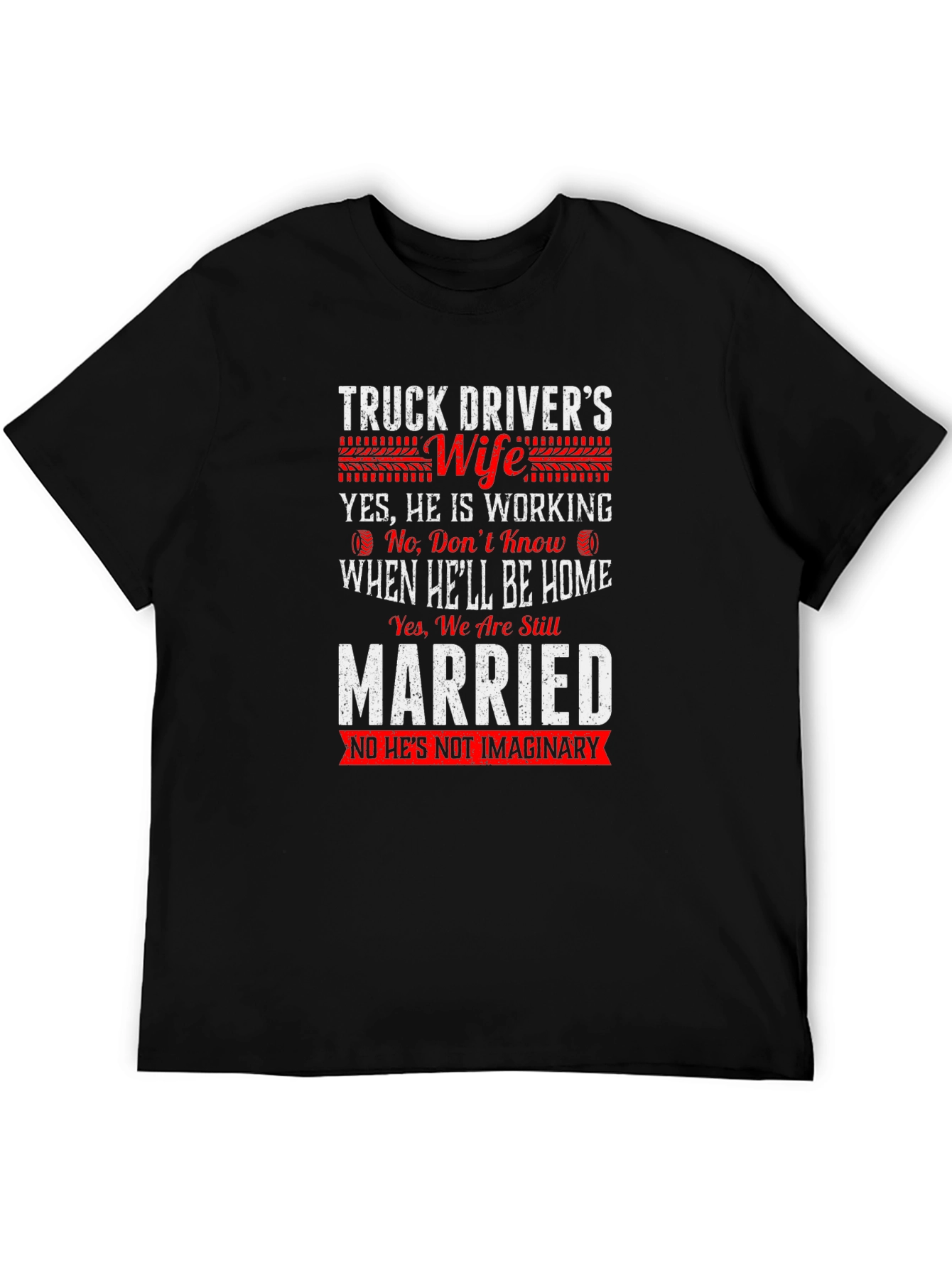 Truck Drivers Wife T-Shirt Funny Slogan