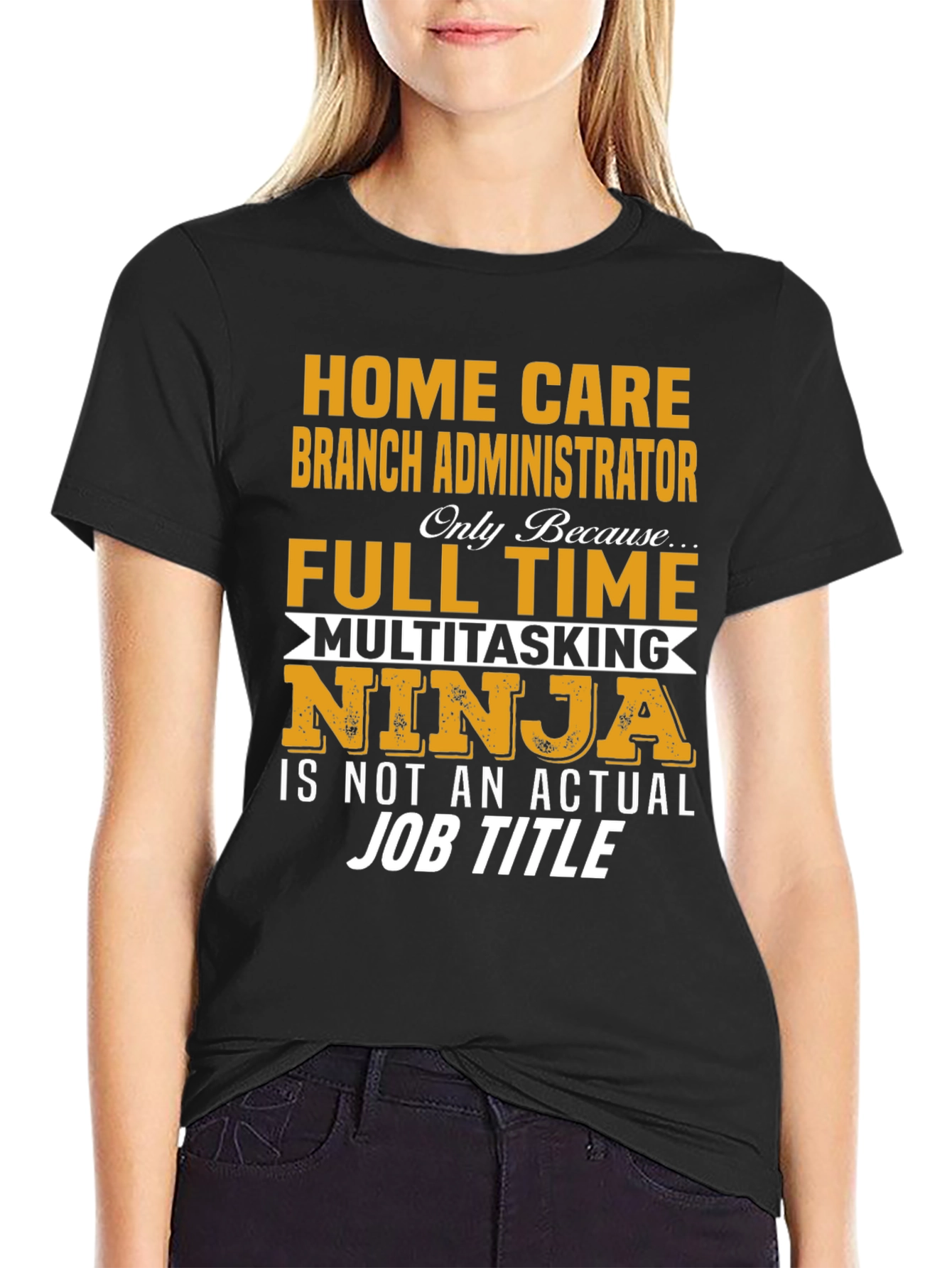 Home Care Branch Administrator T-Shirt