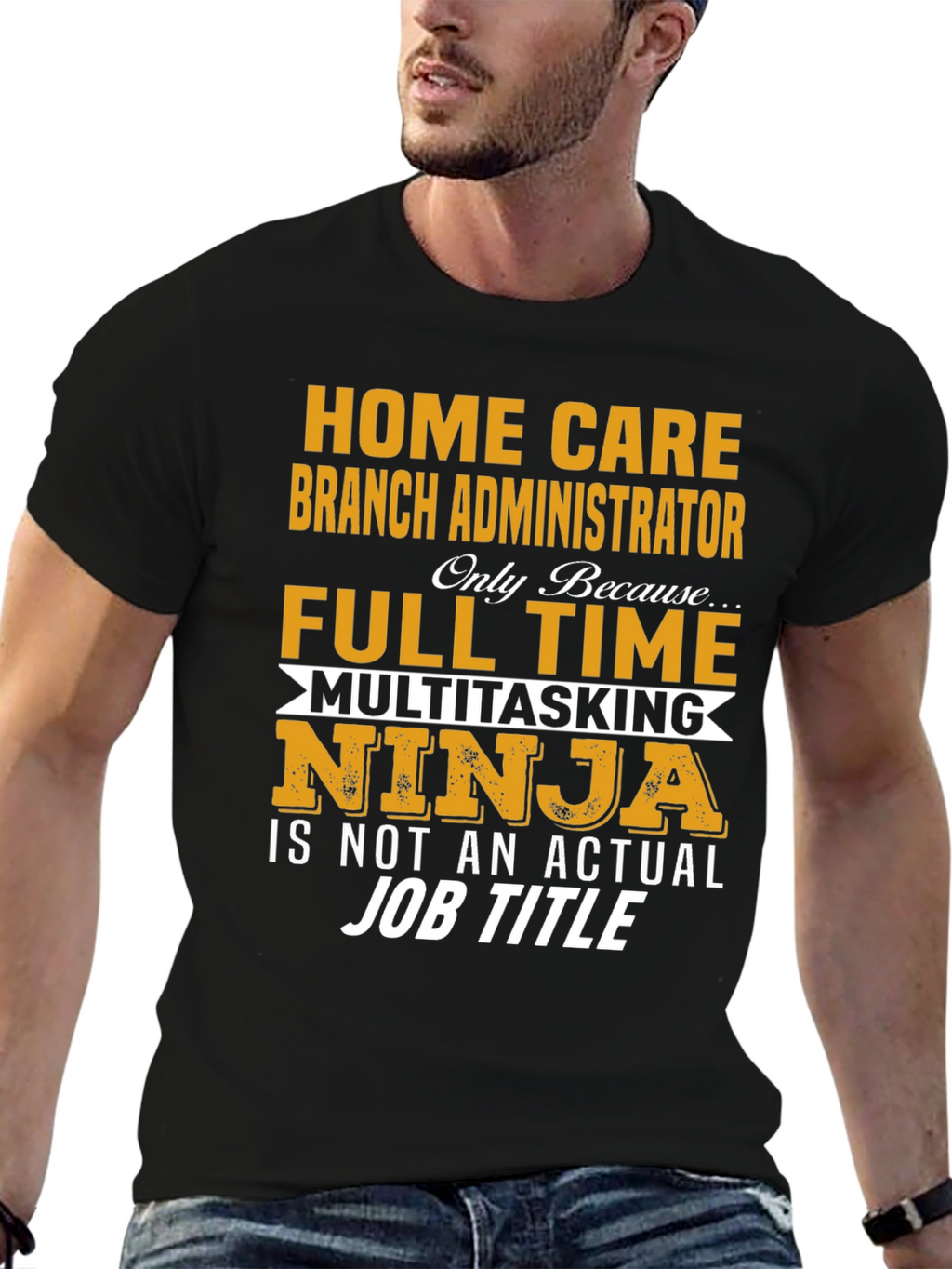 Home Care Branch Administrator T-Shirt