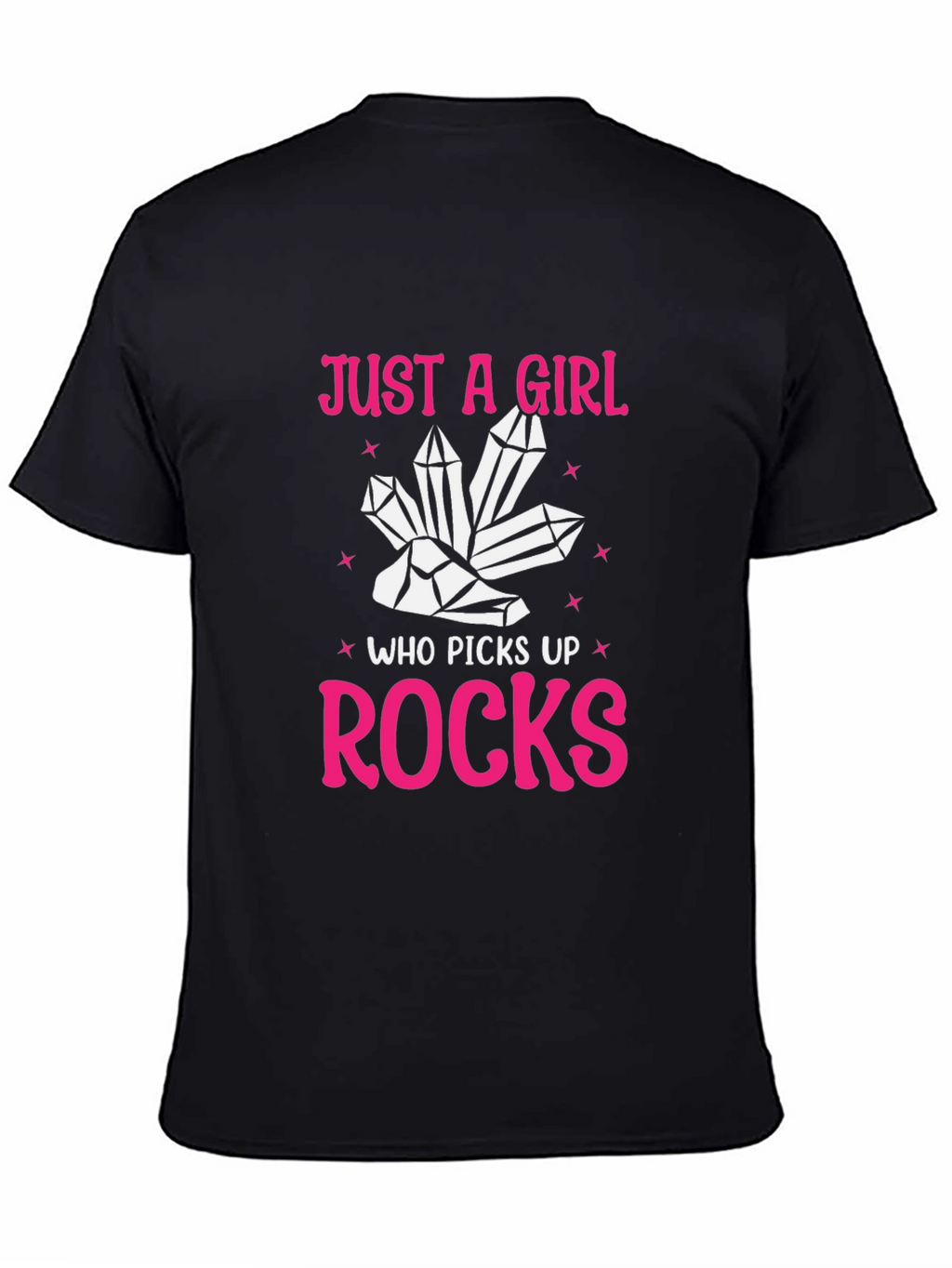 Just A Girl Who Picks Up Rocks T-Shirt