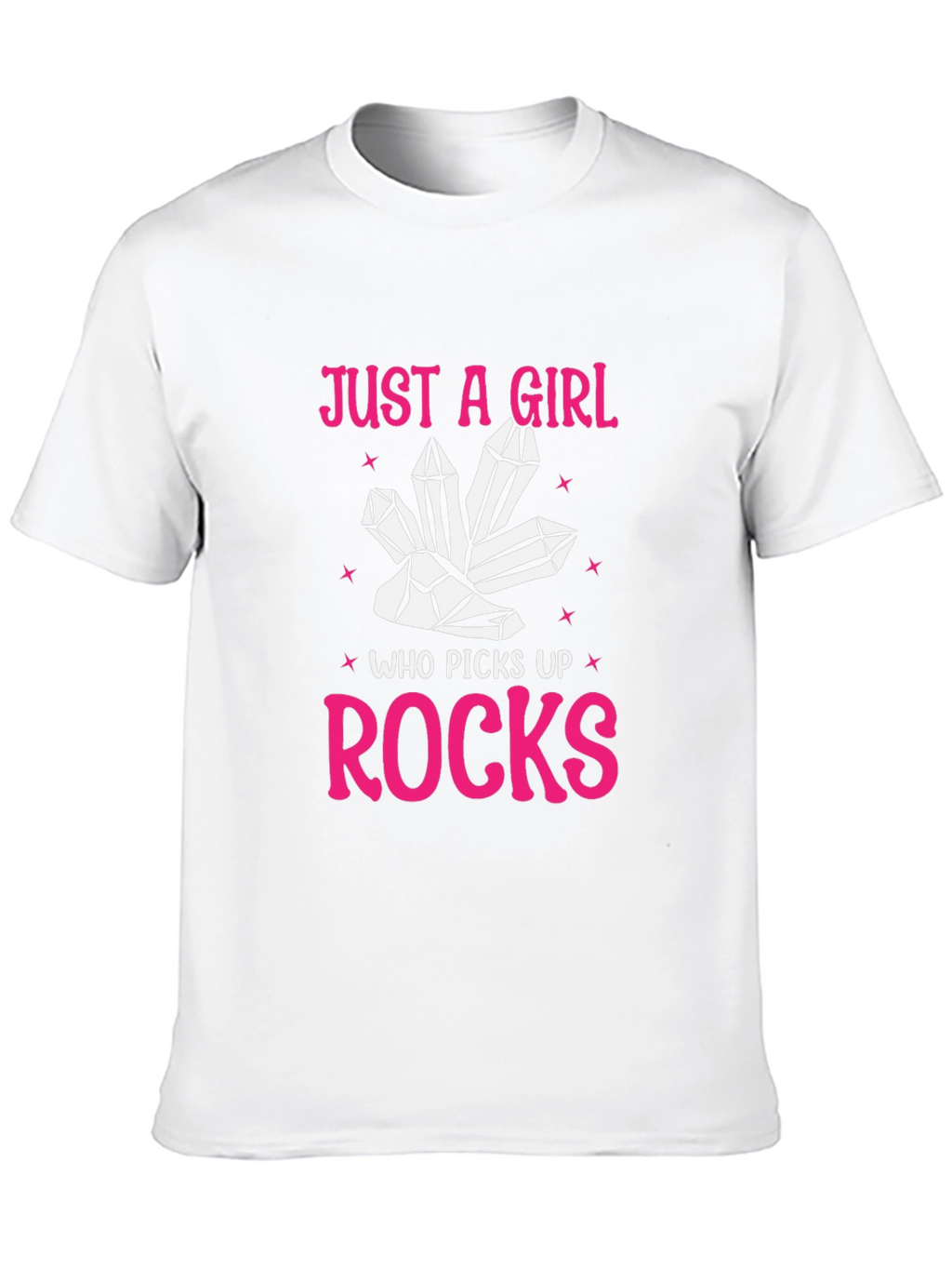 Just A Girl Who Picks Up Rocks T-Shirt