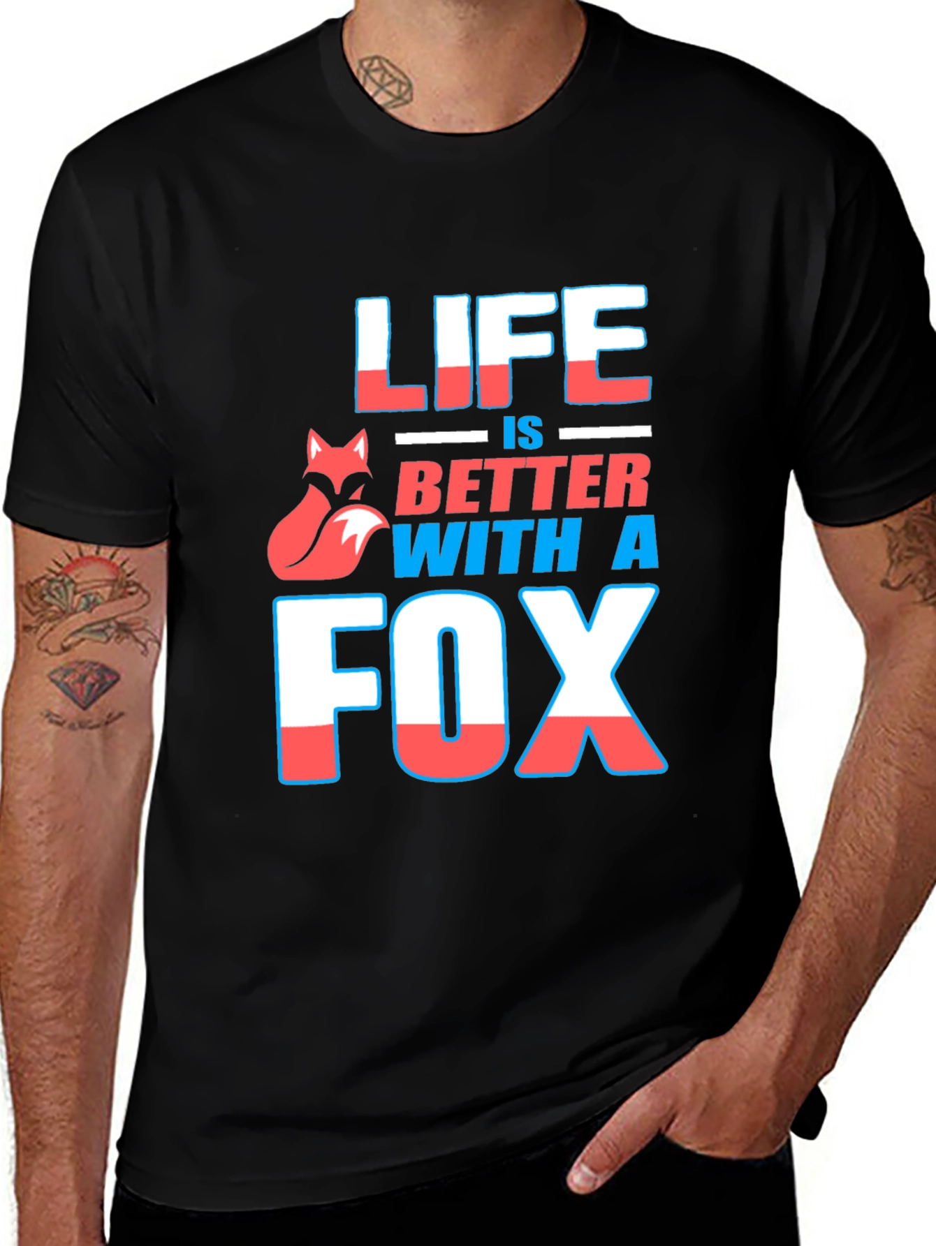 Life is Better With A Fox Graphic T-Shirt