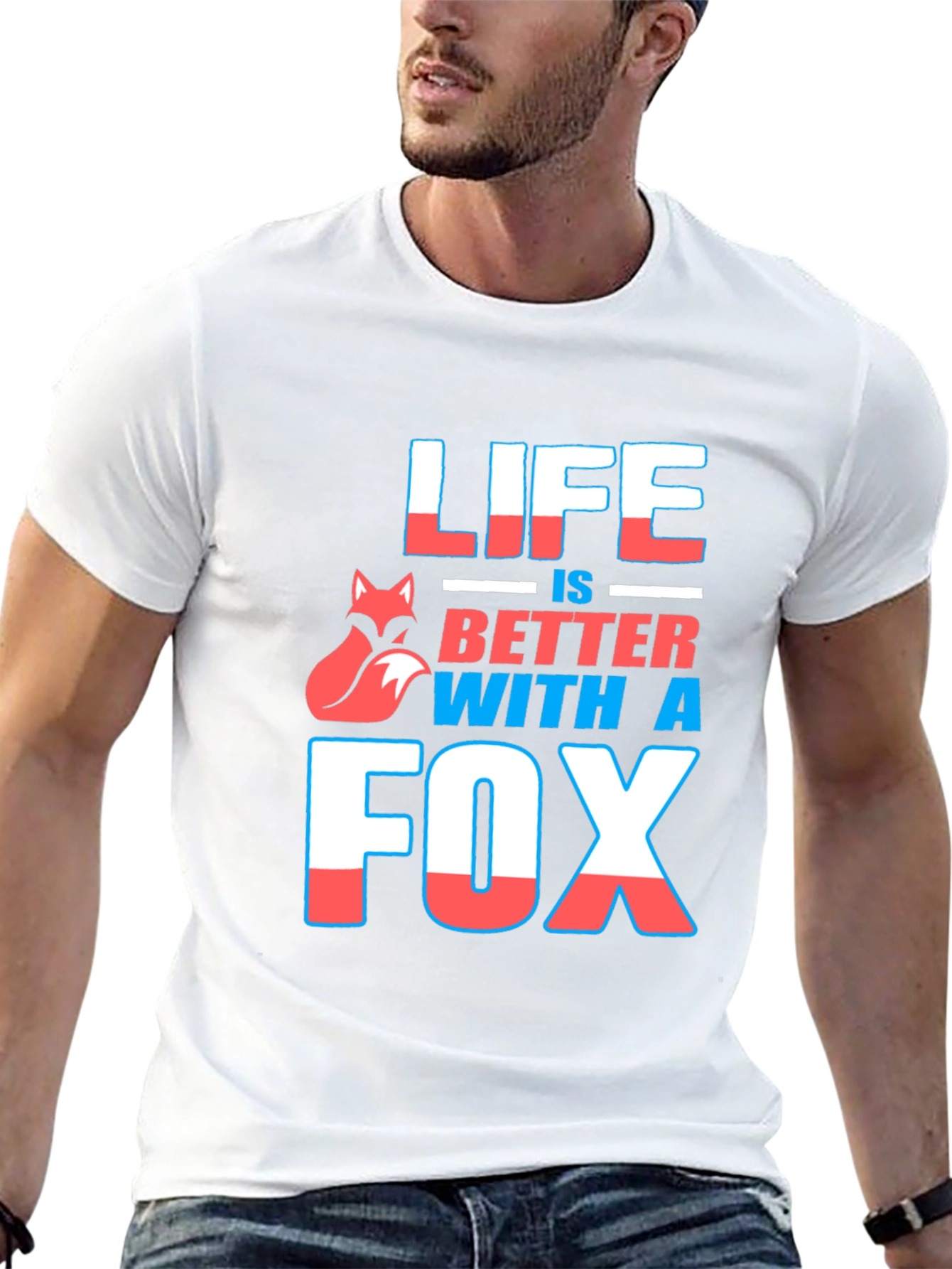 Life is Better With A Fox Graphic T-Shirt