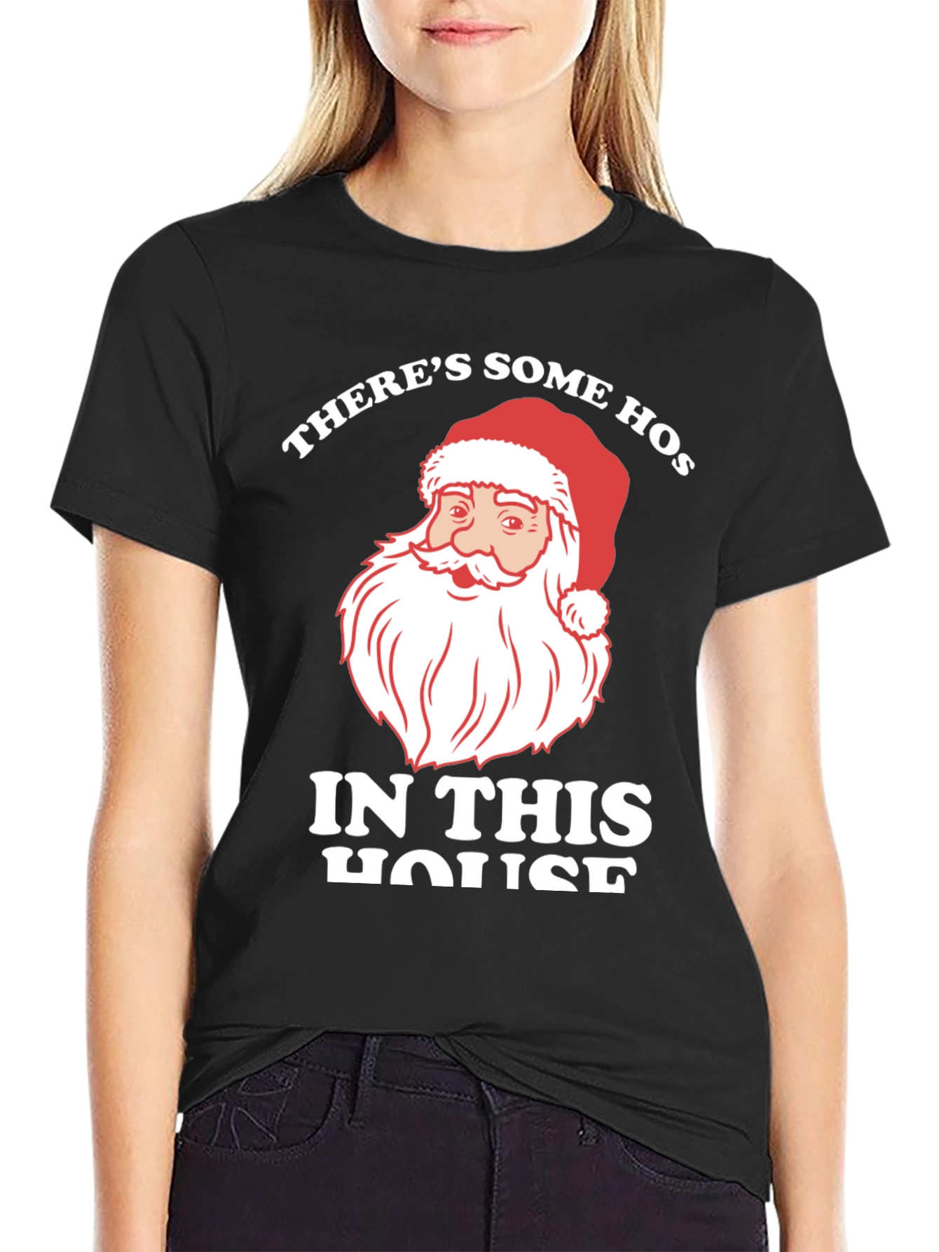 Santa Theres Some Hos In This House T-Shirt