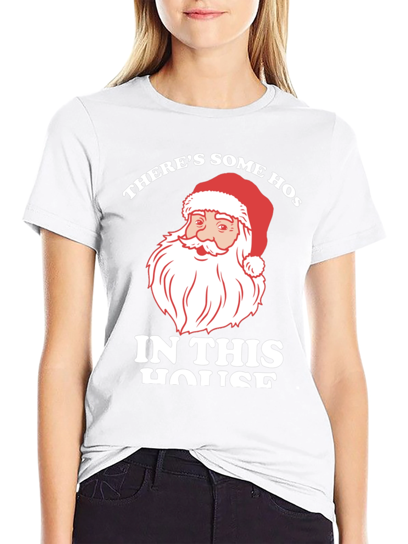 Santa Theres Some Hos In This House T-Shirt