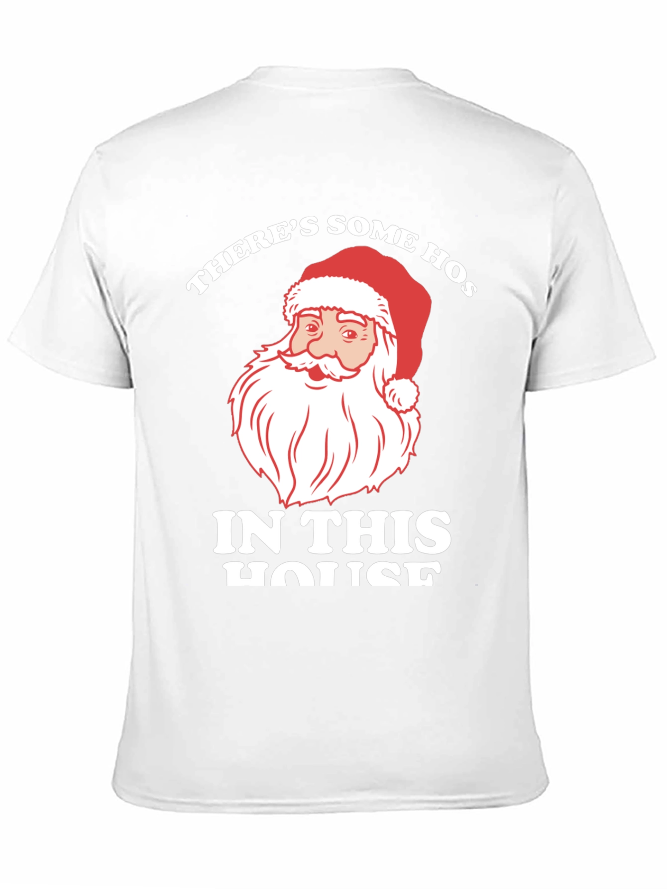 Santa Theres Some Hos In This House T-Shirt