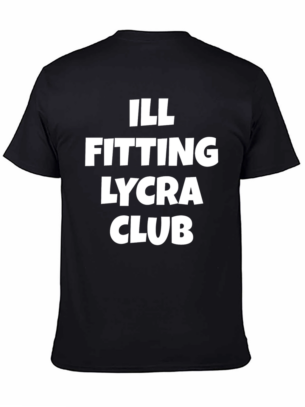 Ill Fitting Lycra Club Graphic T-Shirt
