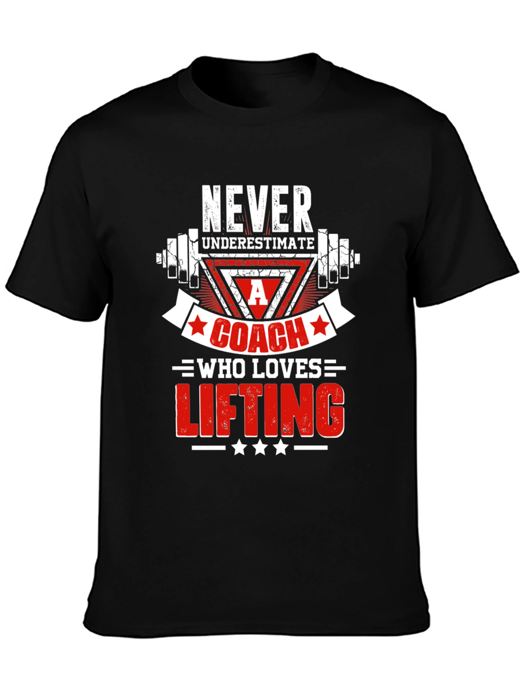 Weightlifting Coach T-Shirt - Never Underestimate