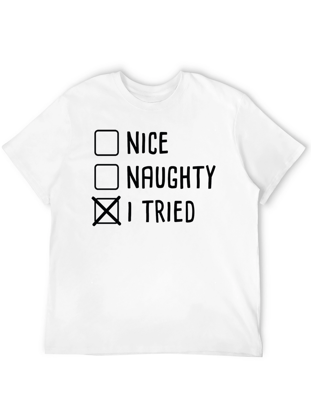 I Tried Funny Christmas T-Shirt