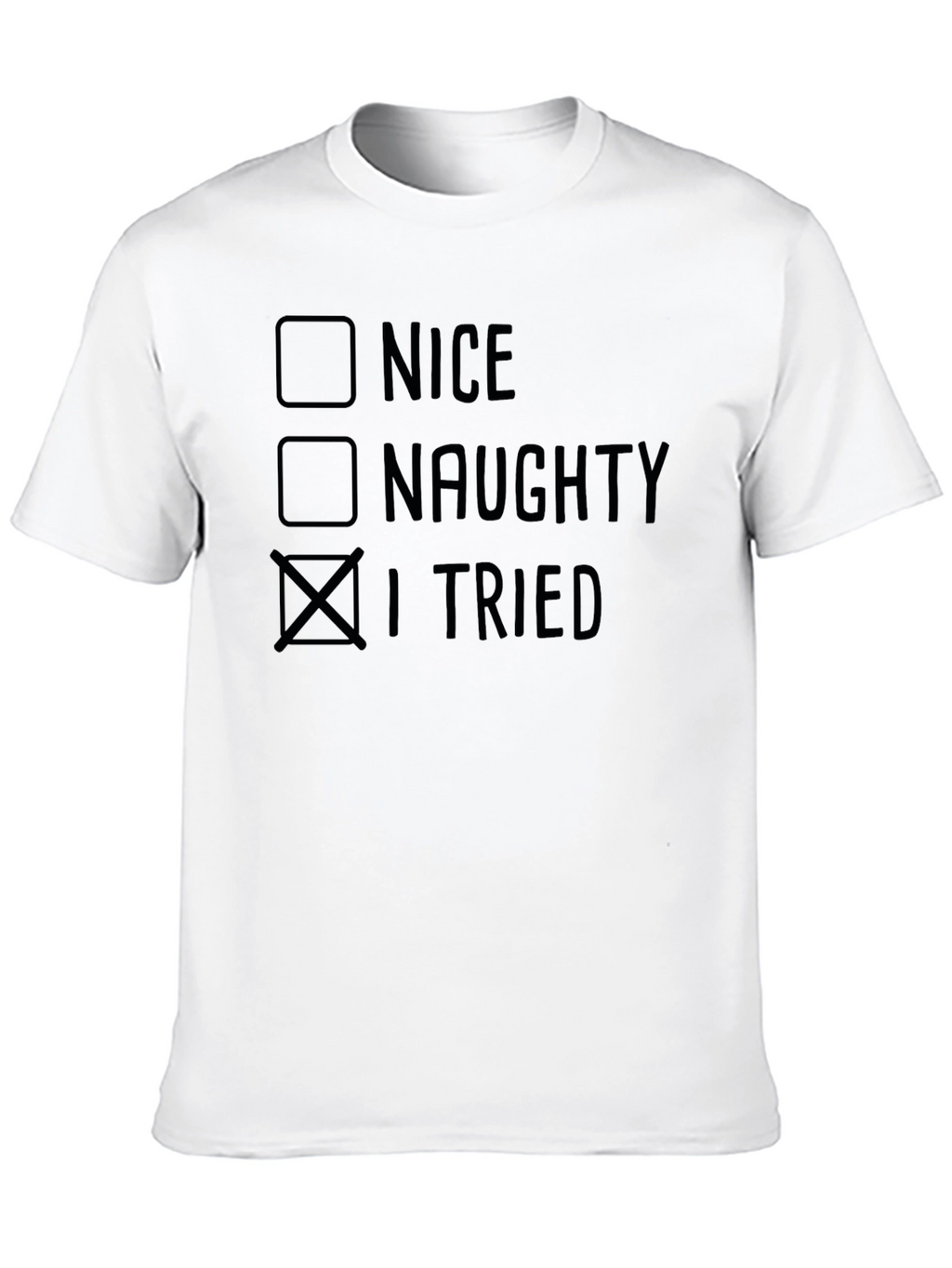 I Tried Funny Christmas T-Shirt