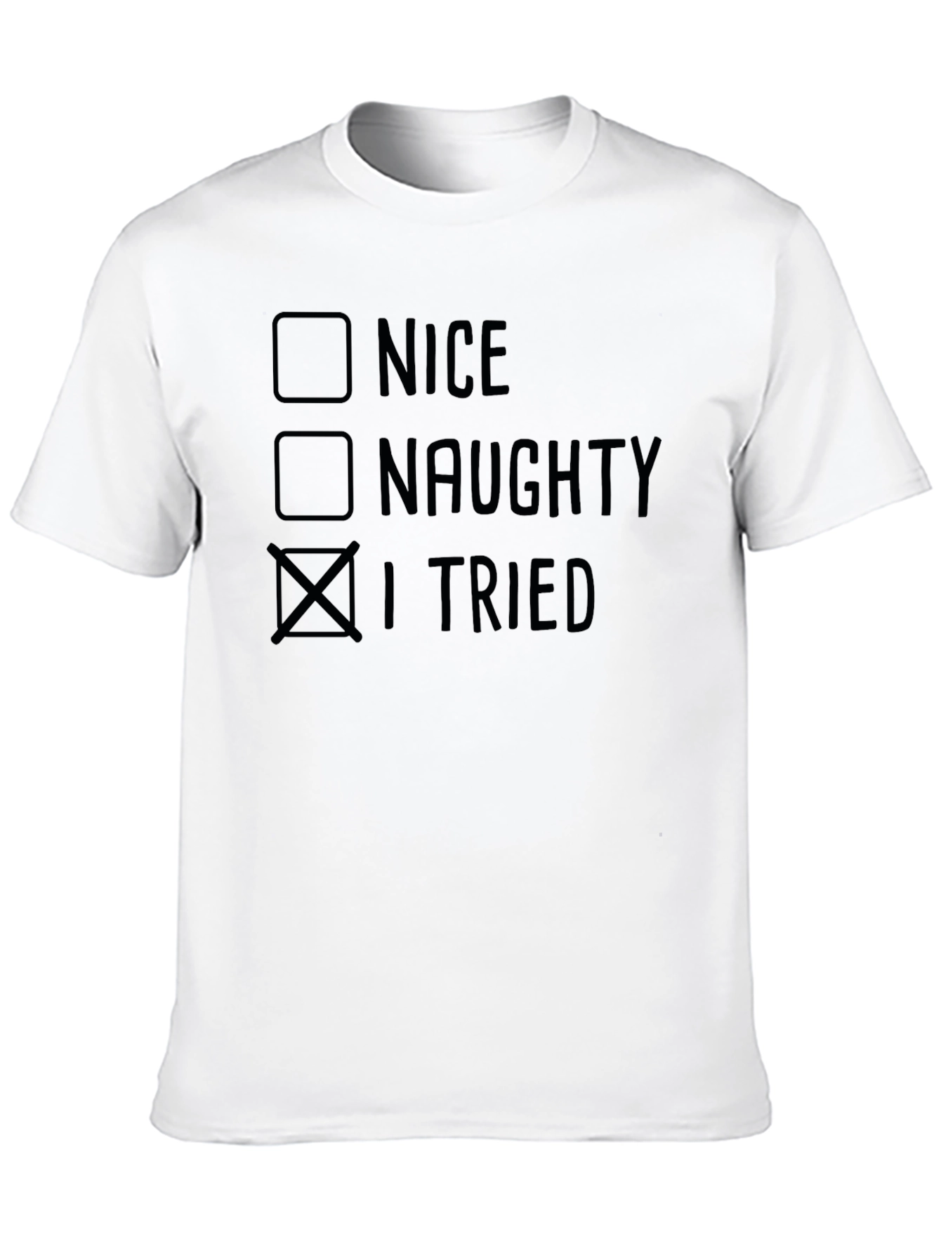 I Tried Funny Christmas T-Shirt