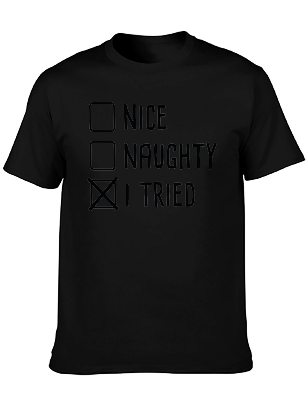 I Tried Funny Christmas T-Shirt