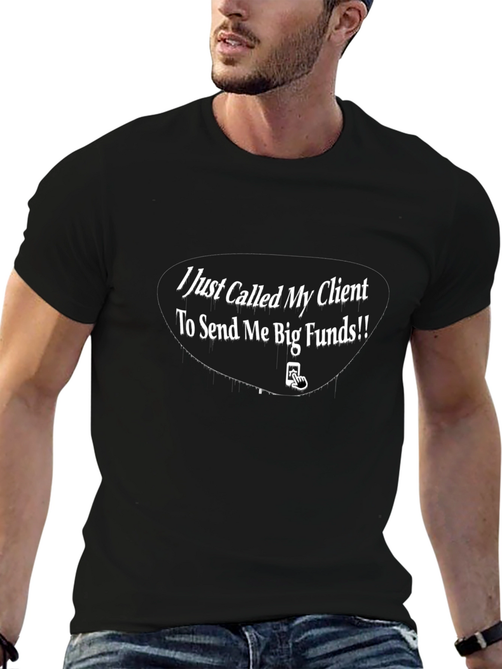 I Just Called My Client T-Shirt