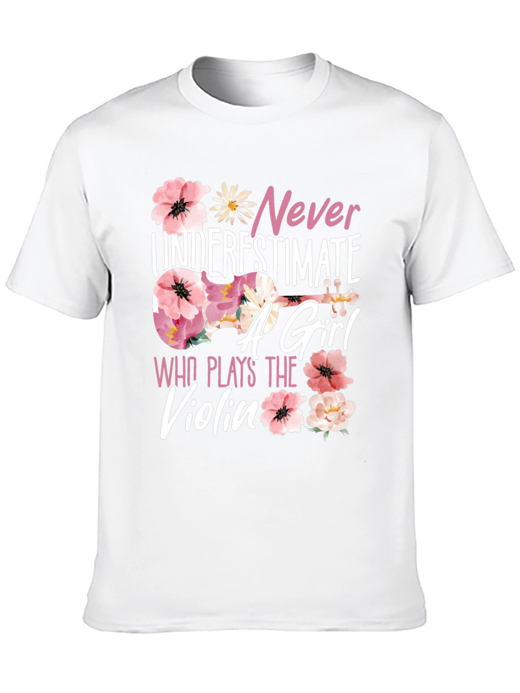 Never Underestimate a Girl Who Plays Violin T-Shirt