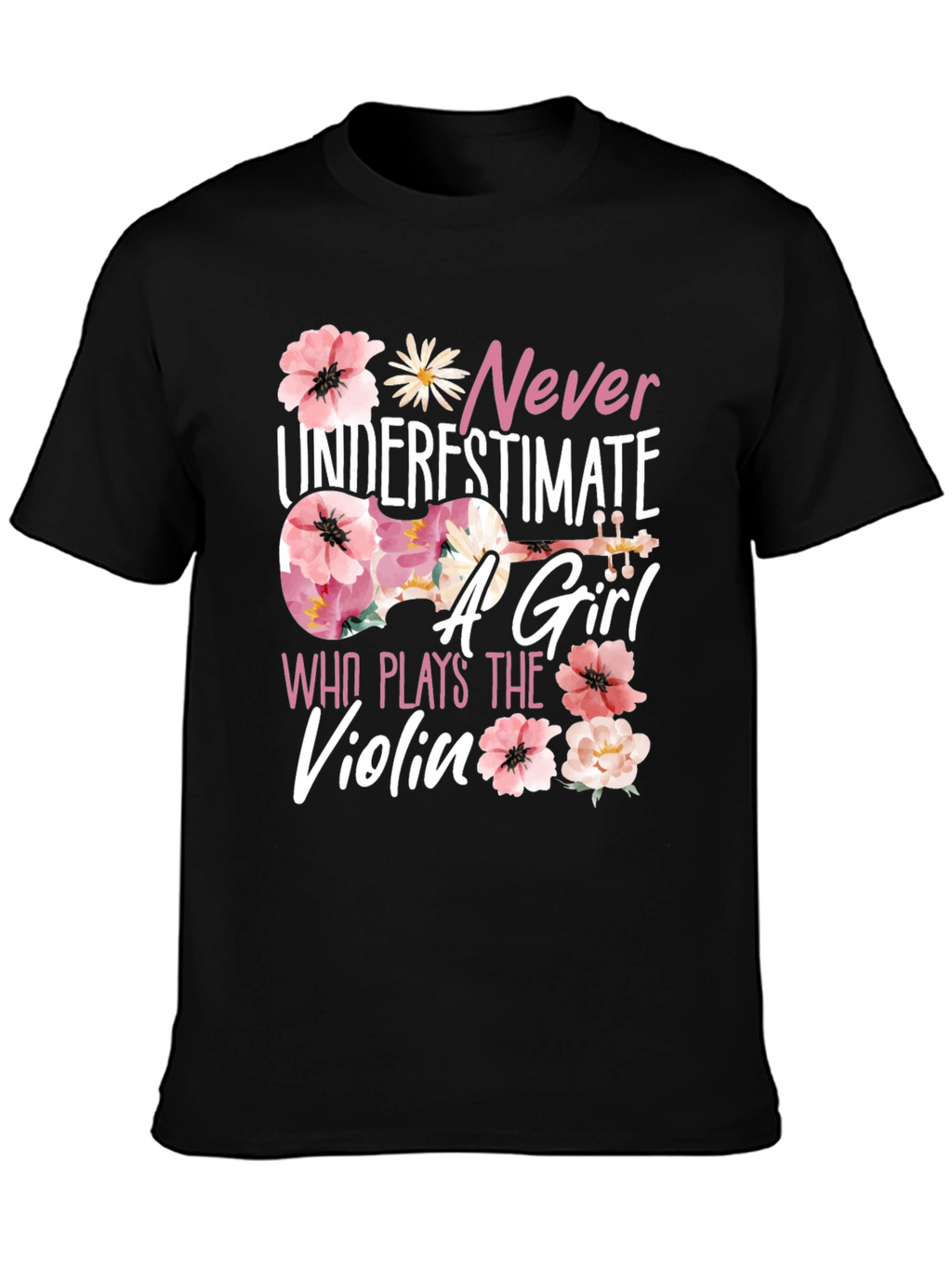 Never Underestimate a Girl Who Plays Violin T-Shirt