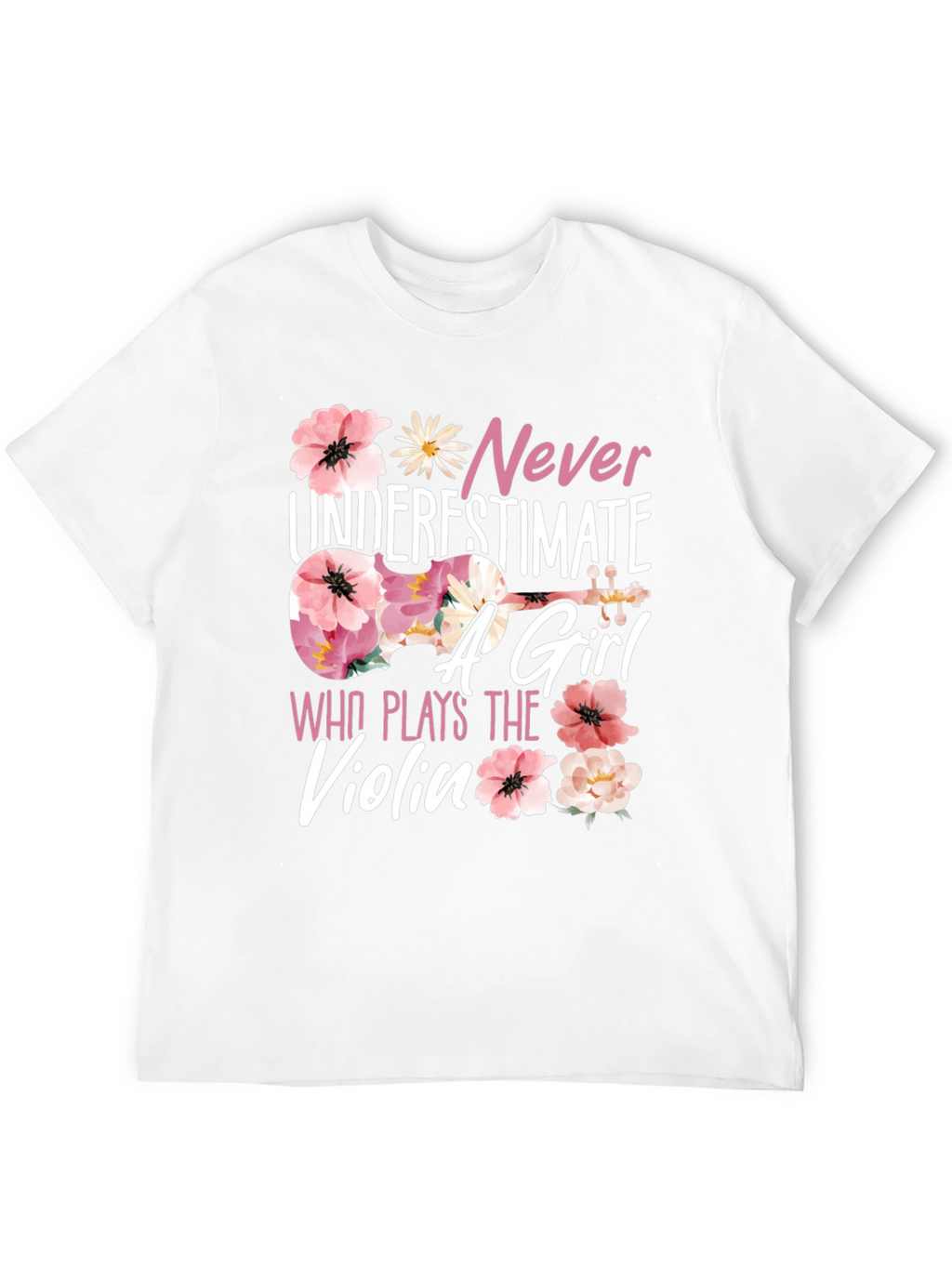 Never Underestimate a Girl Who Plays Violin T-Shirt