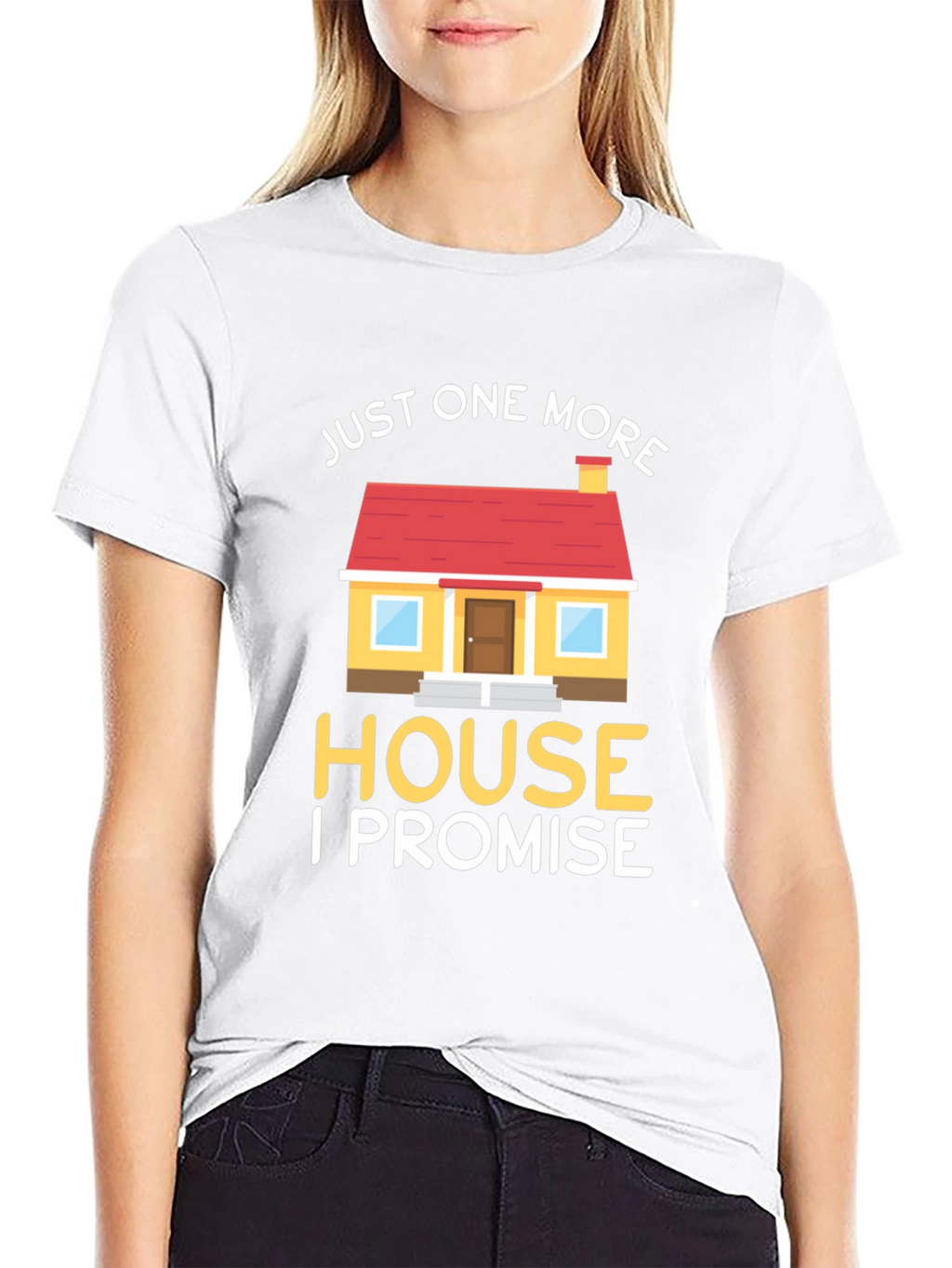 Just One More House T-Shirt