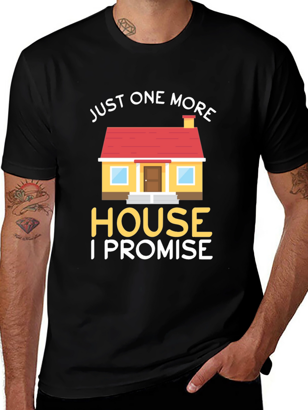 Just One More House T-Shirt