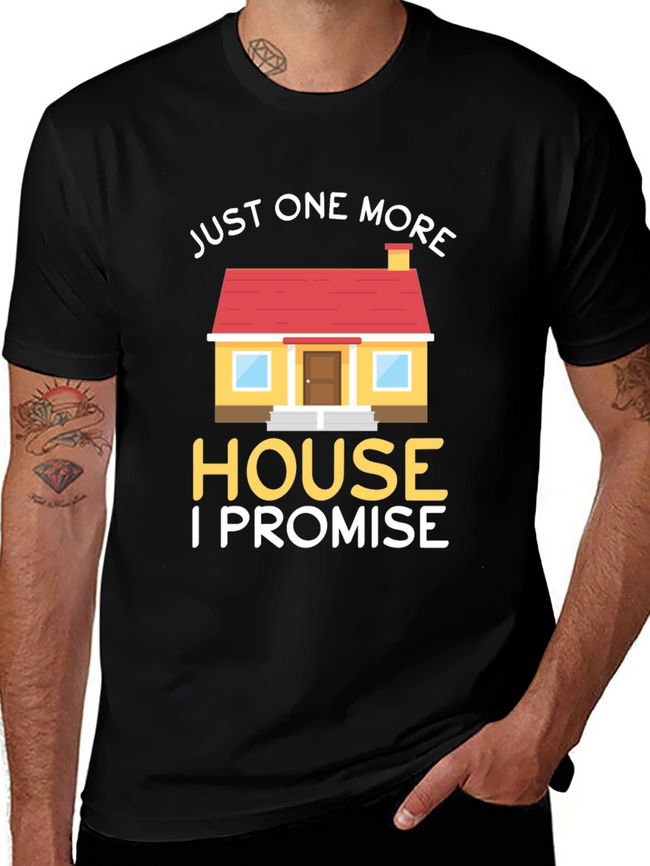 Just One More House T-Shirt