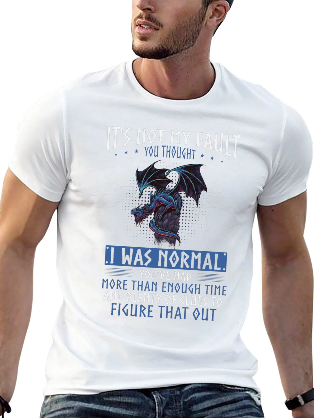 Its Not My Fault Dragon Graphic Tee
