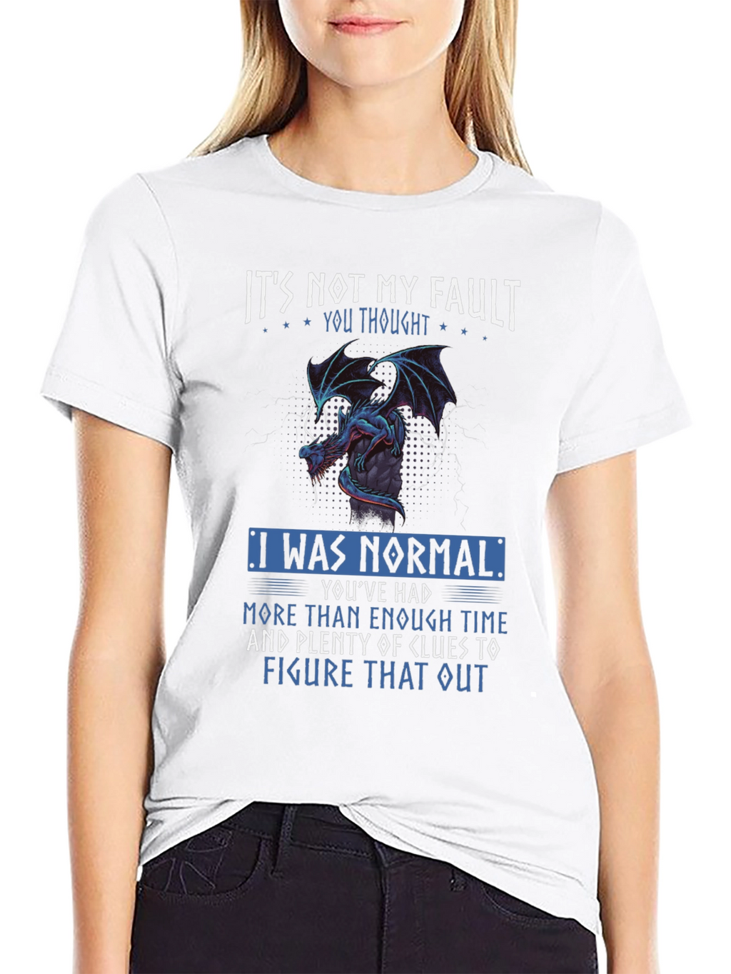 Its Not My Fault Dragon Graphic Tee