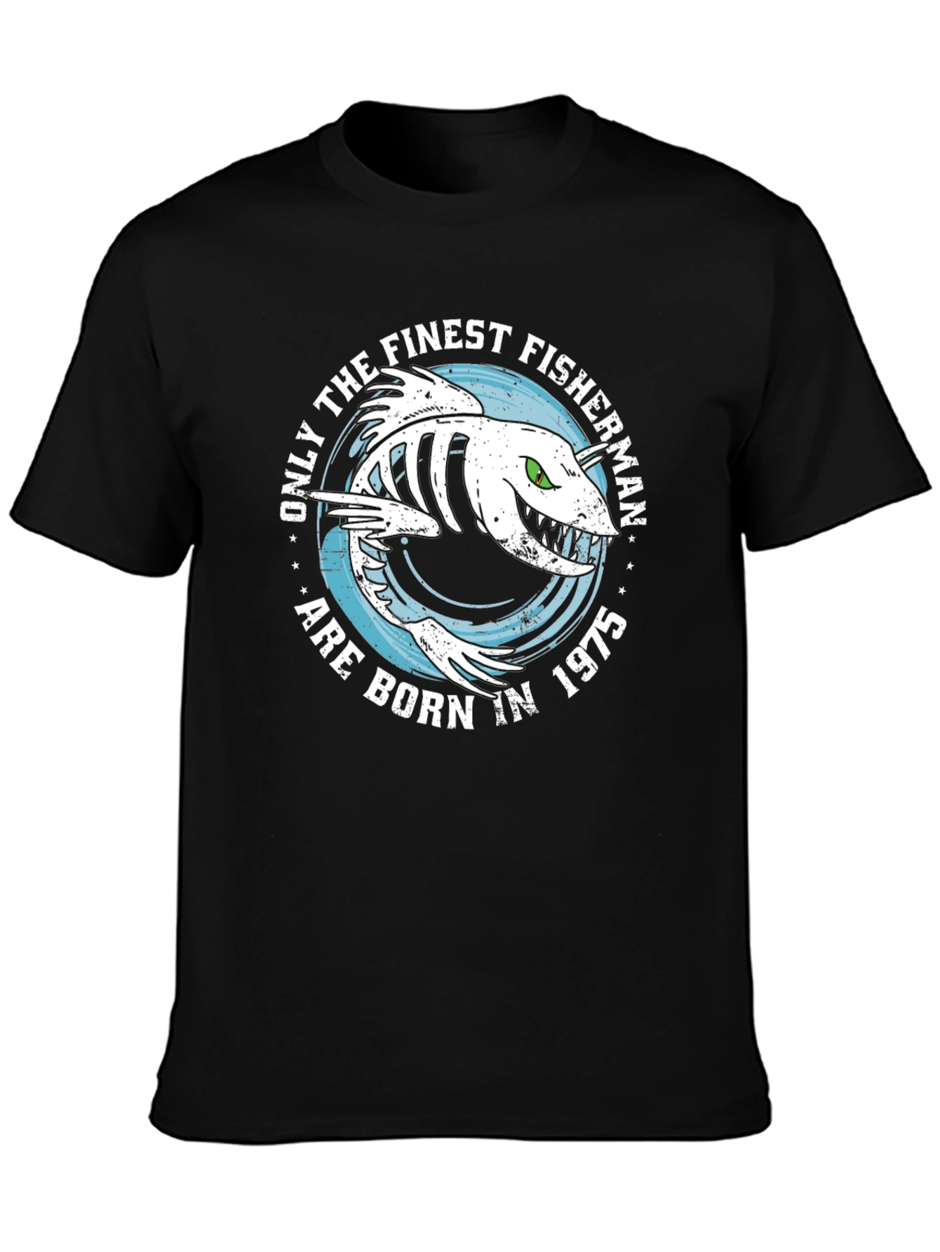 Finest Fisherman Born in 1975 Black T-Shirt