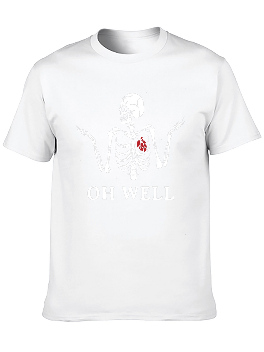 Oh Well Skeleton T-Shirt - Humorous Graphic Tee