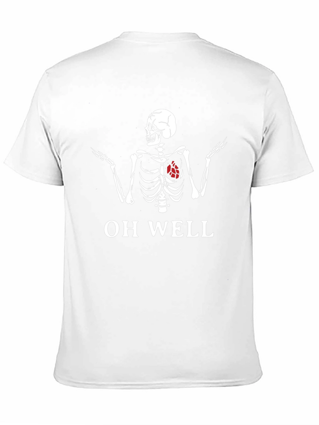 Oh Well Skeleton T-Shirt - Humorous Graphic Tee