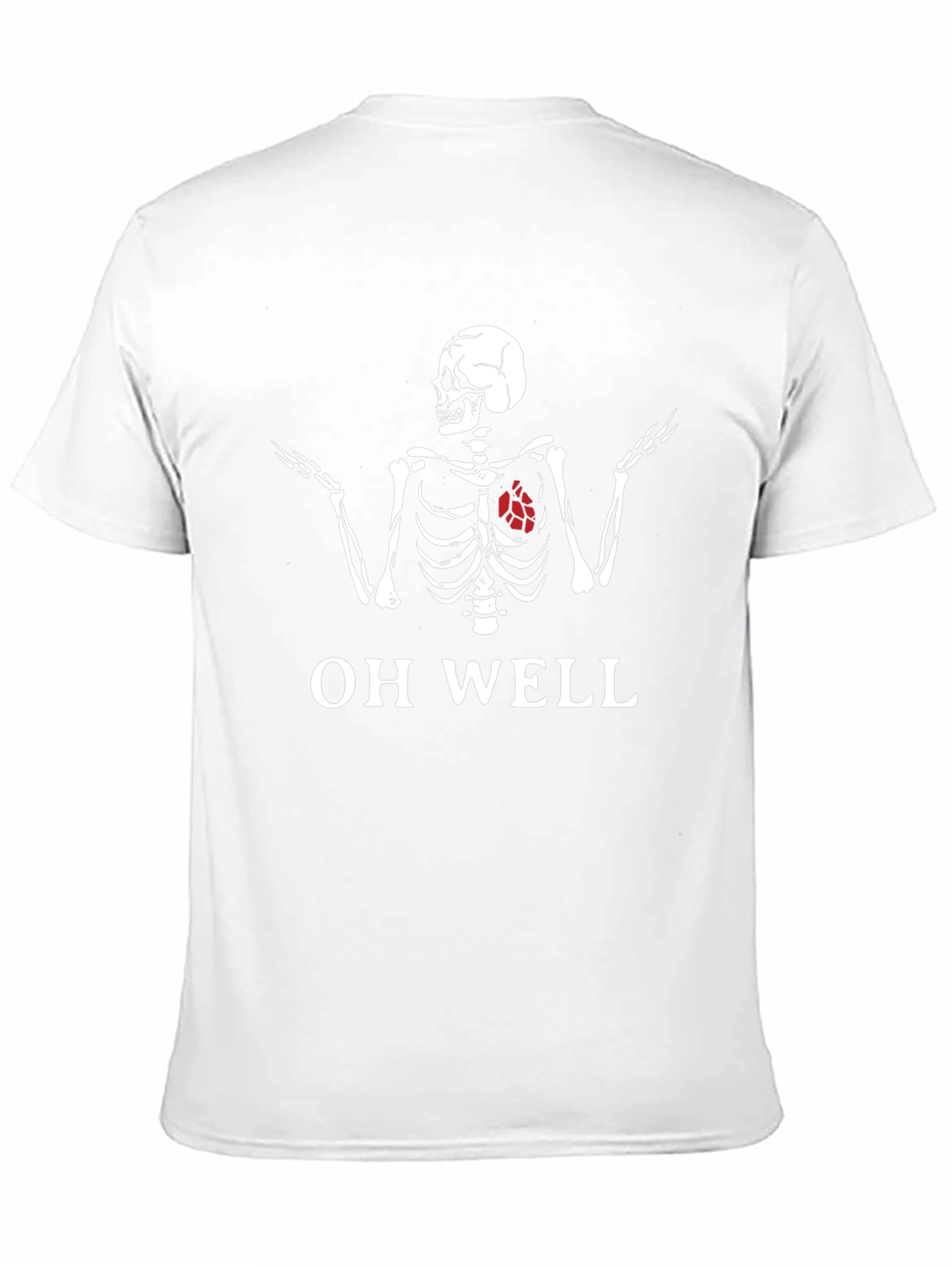 Oh Well Skeleton T-Shirt - Humorous Graphic Tee