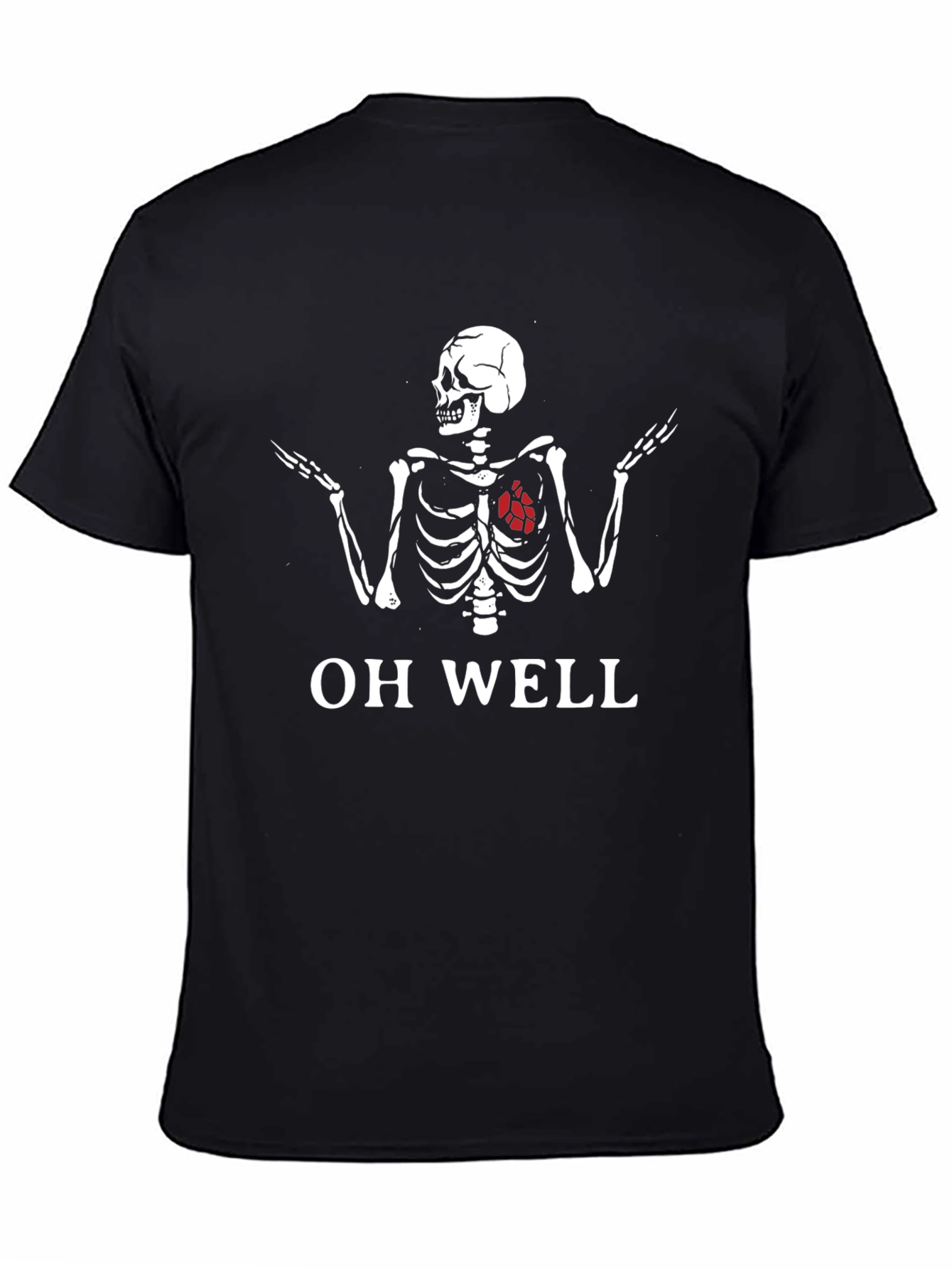 Oh Well Skeleton T-Shirt - Humorous Graphic Tee