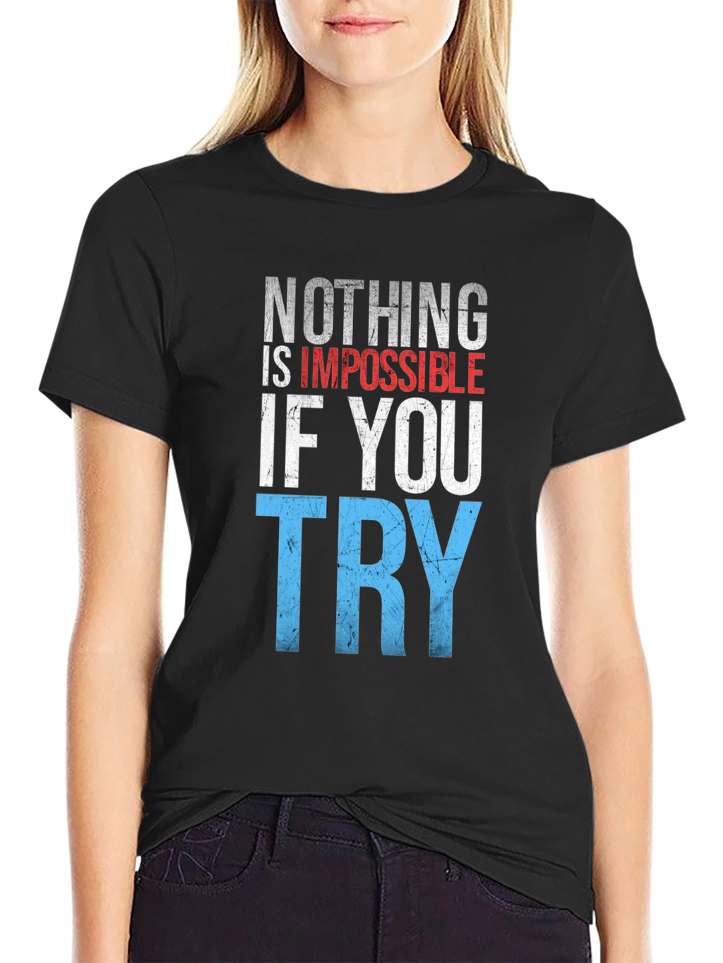 Inspirational Nothing Is Impossible Graphic T-Shirt