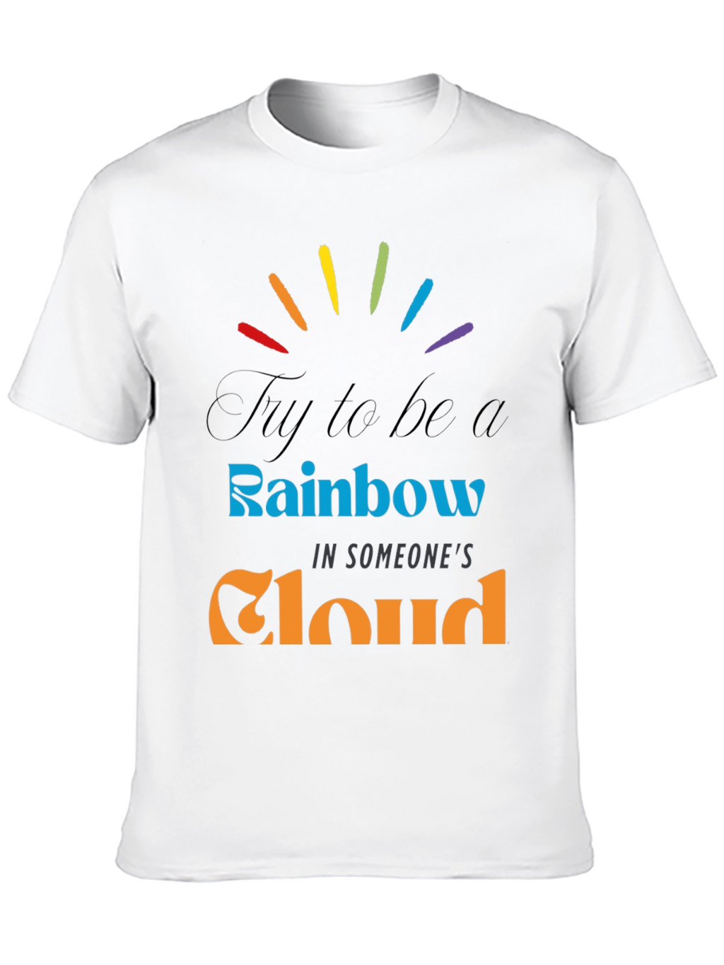 Rainbow Cloud Graphic Tee - Inspirational Comfort