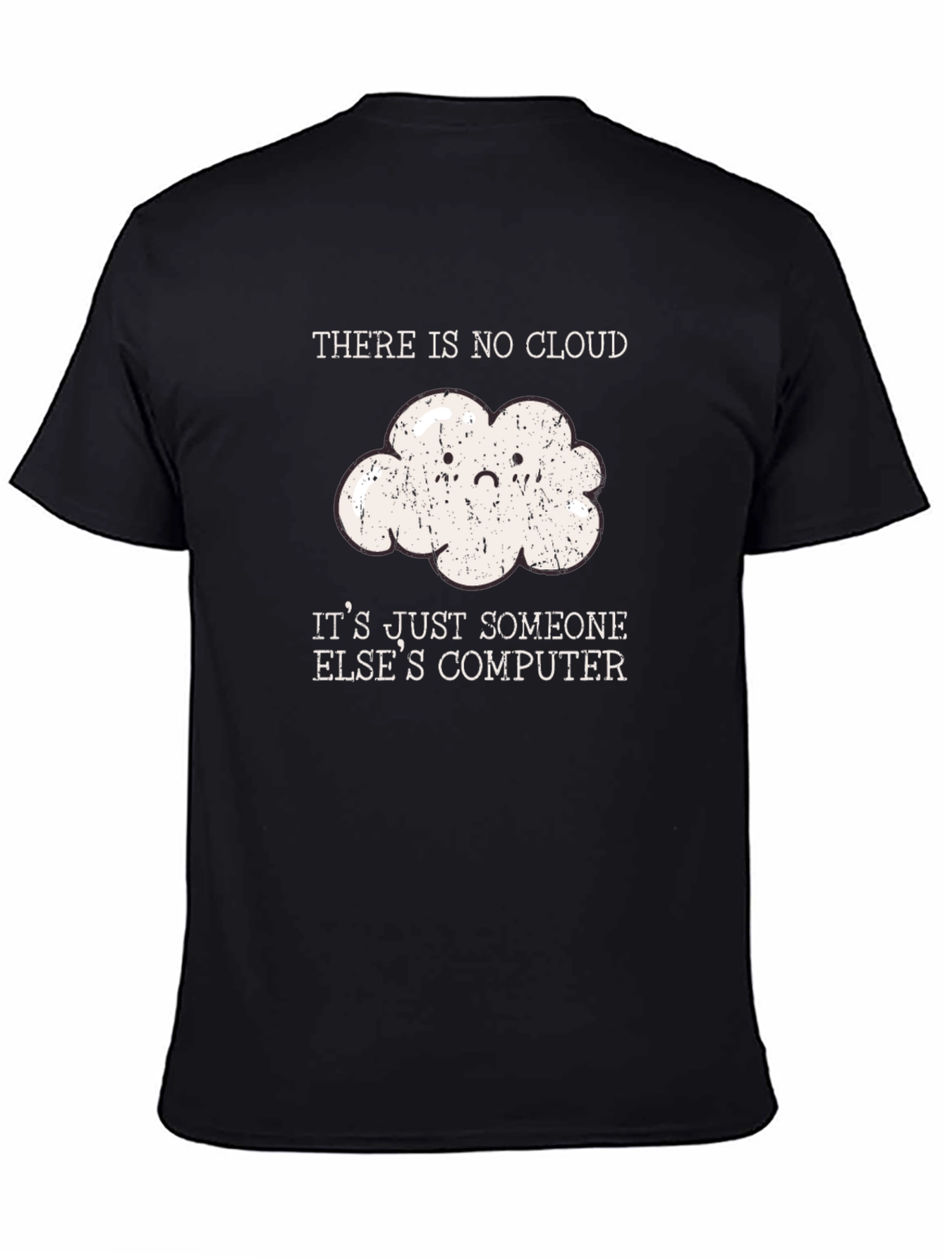 Geeky There is no cloud T-Shirt